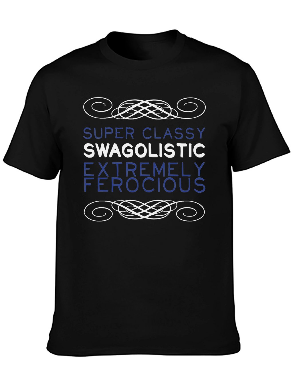 Classy Swag T-Shirt - Super Fun Design