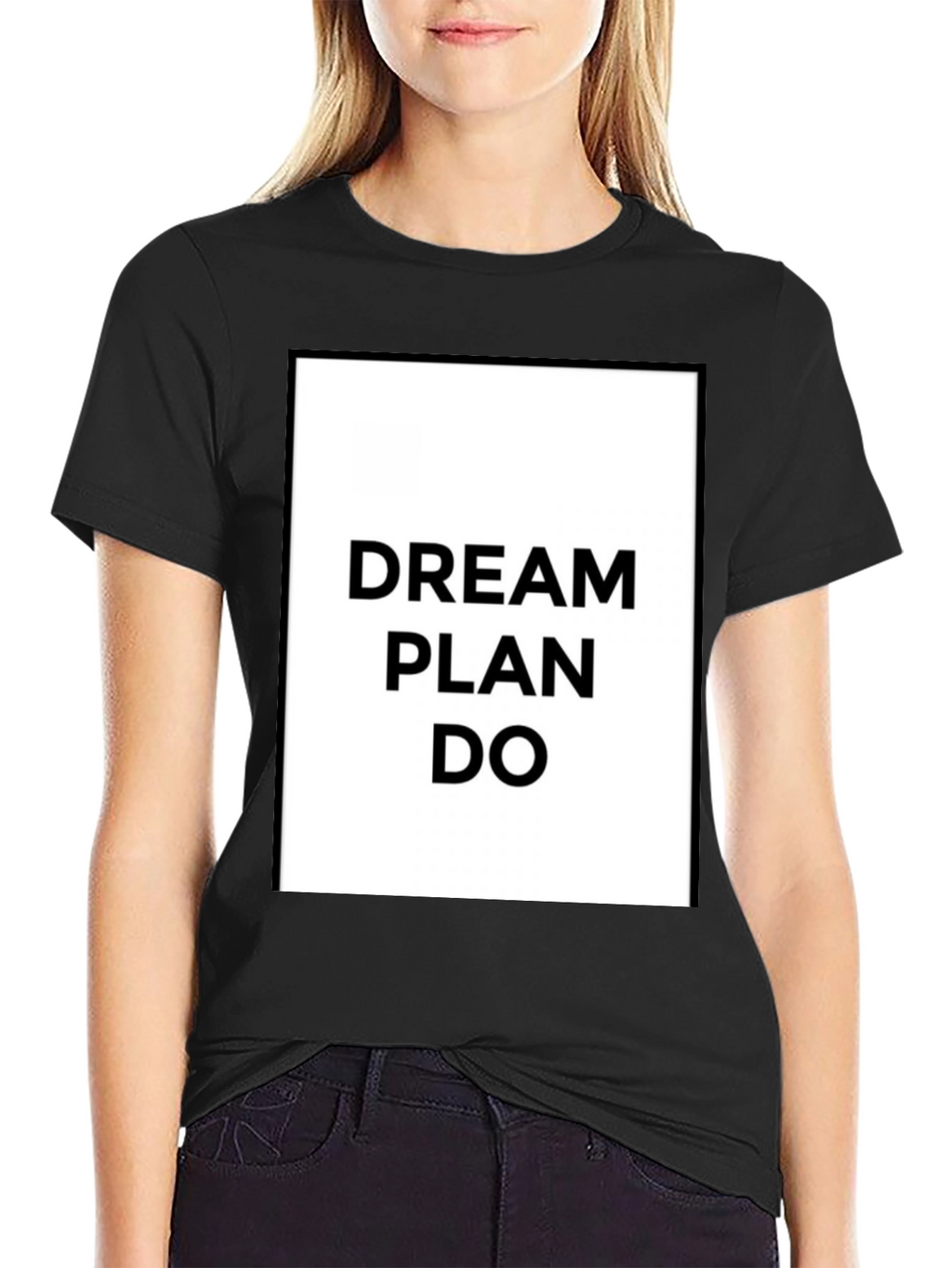 Dream Plan Do Graphic Tee - Motivational T-Shirt