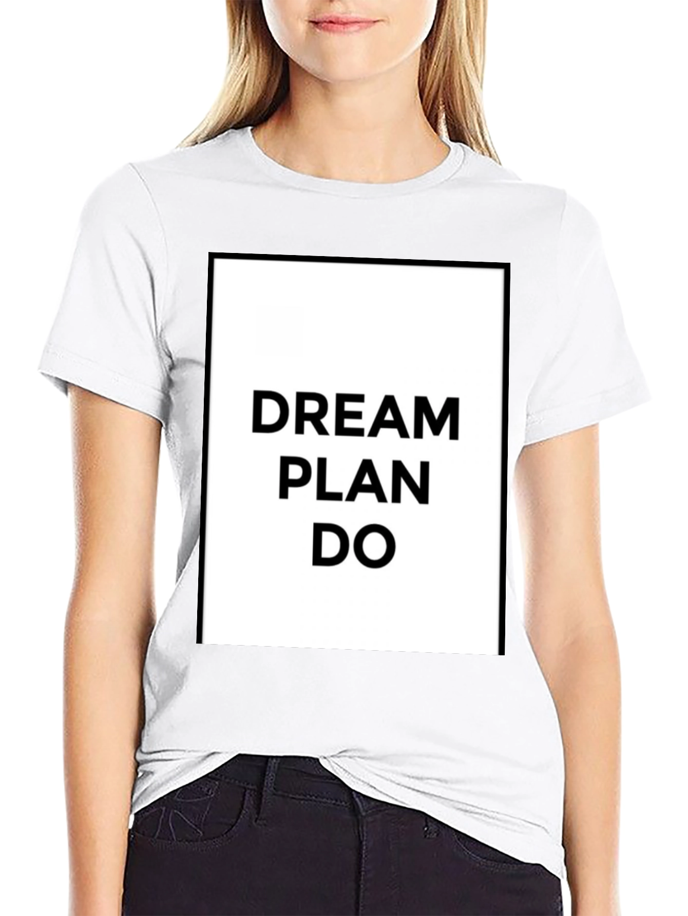 Dream Plan Do Graphic Tee - Motivational T-Shirt