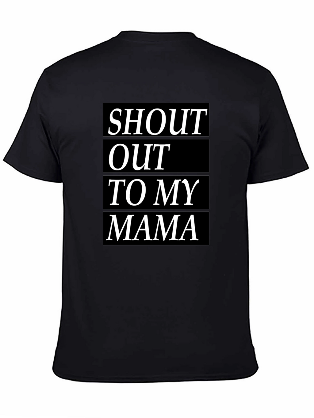 Shout Out To My Mama Black T-Shirt