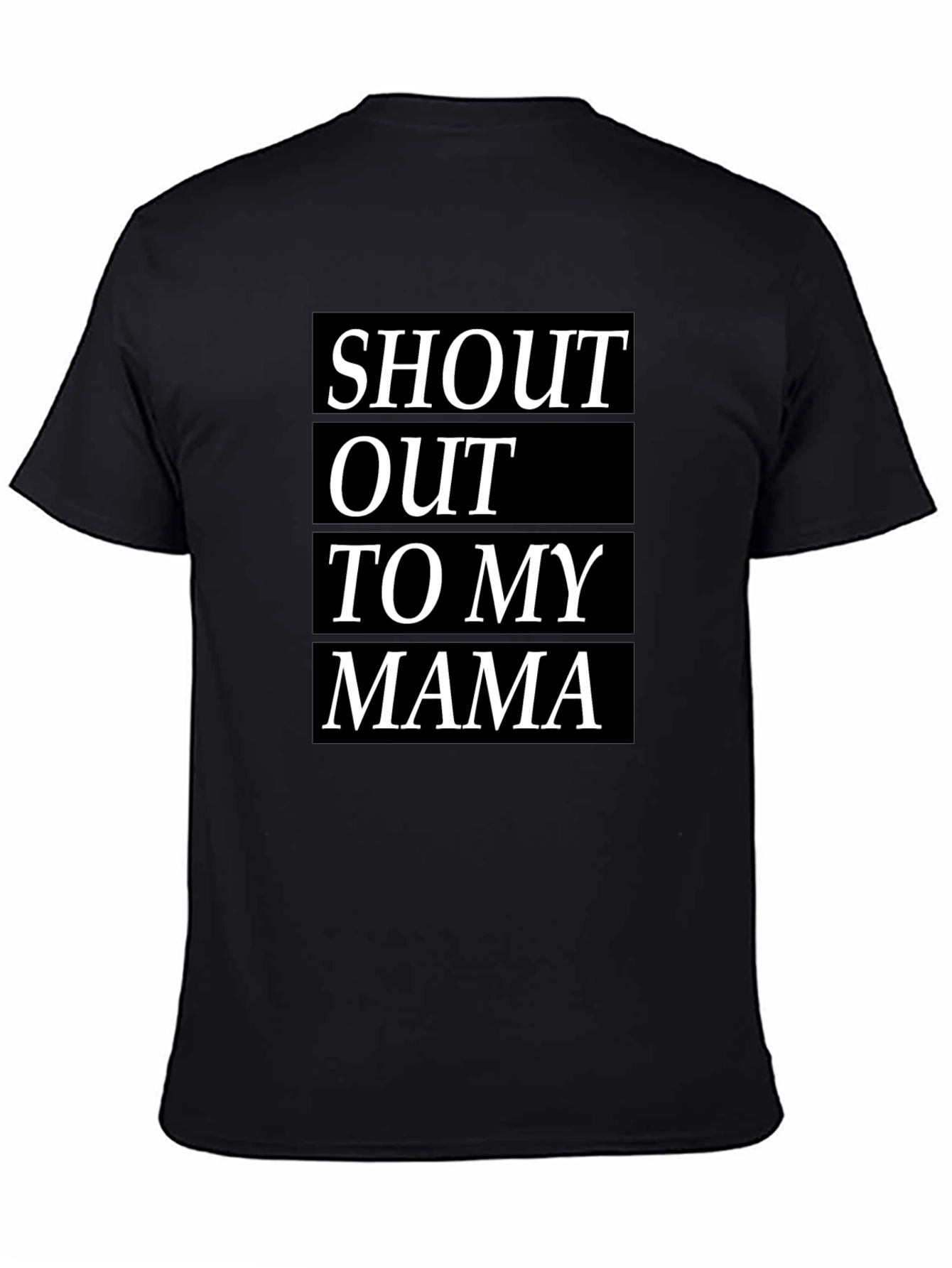 Shout Out To My Mama Black T-Shirt