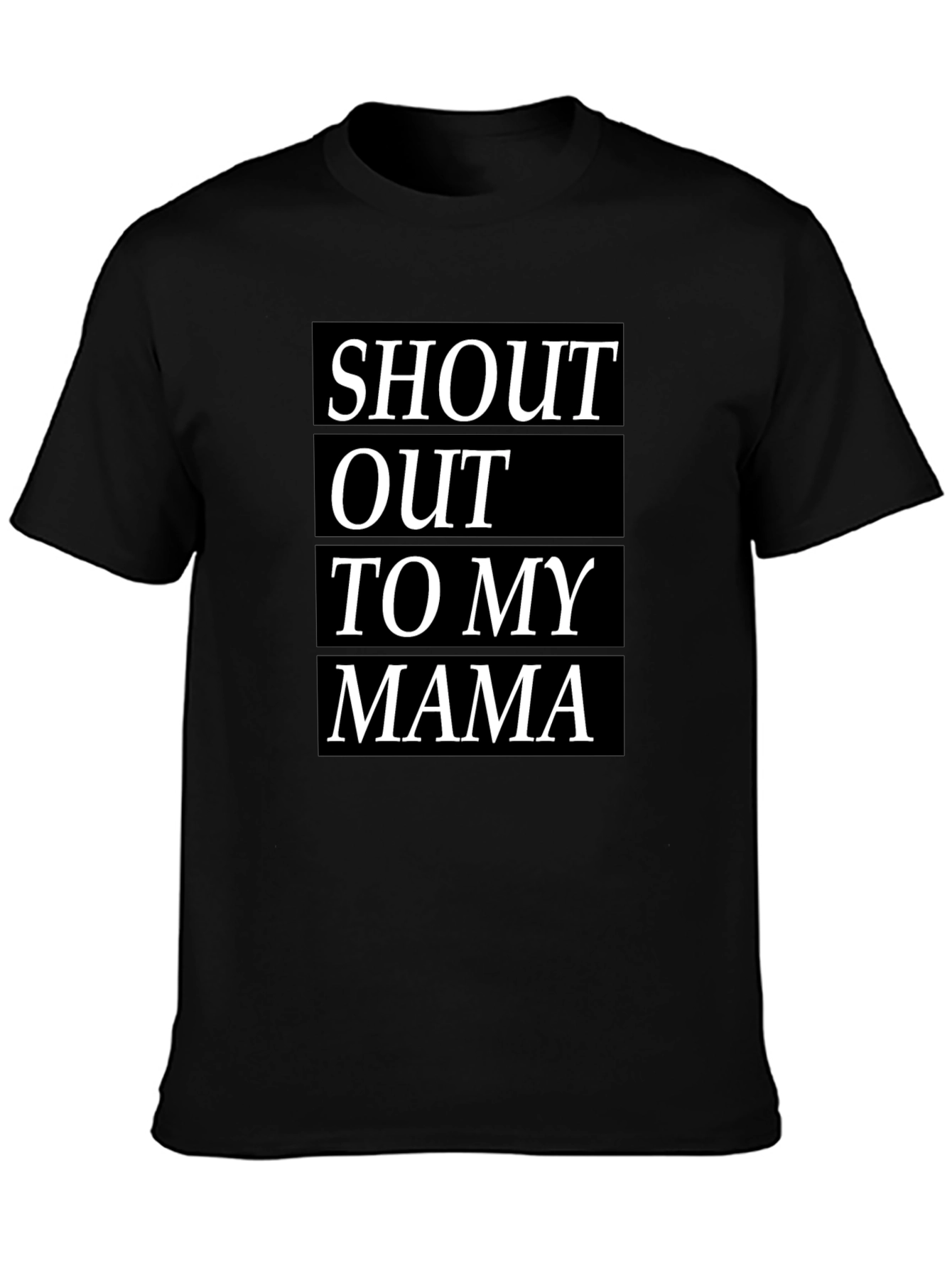 Shout Out To My Mama Black T-Shirt