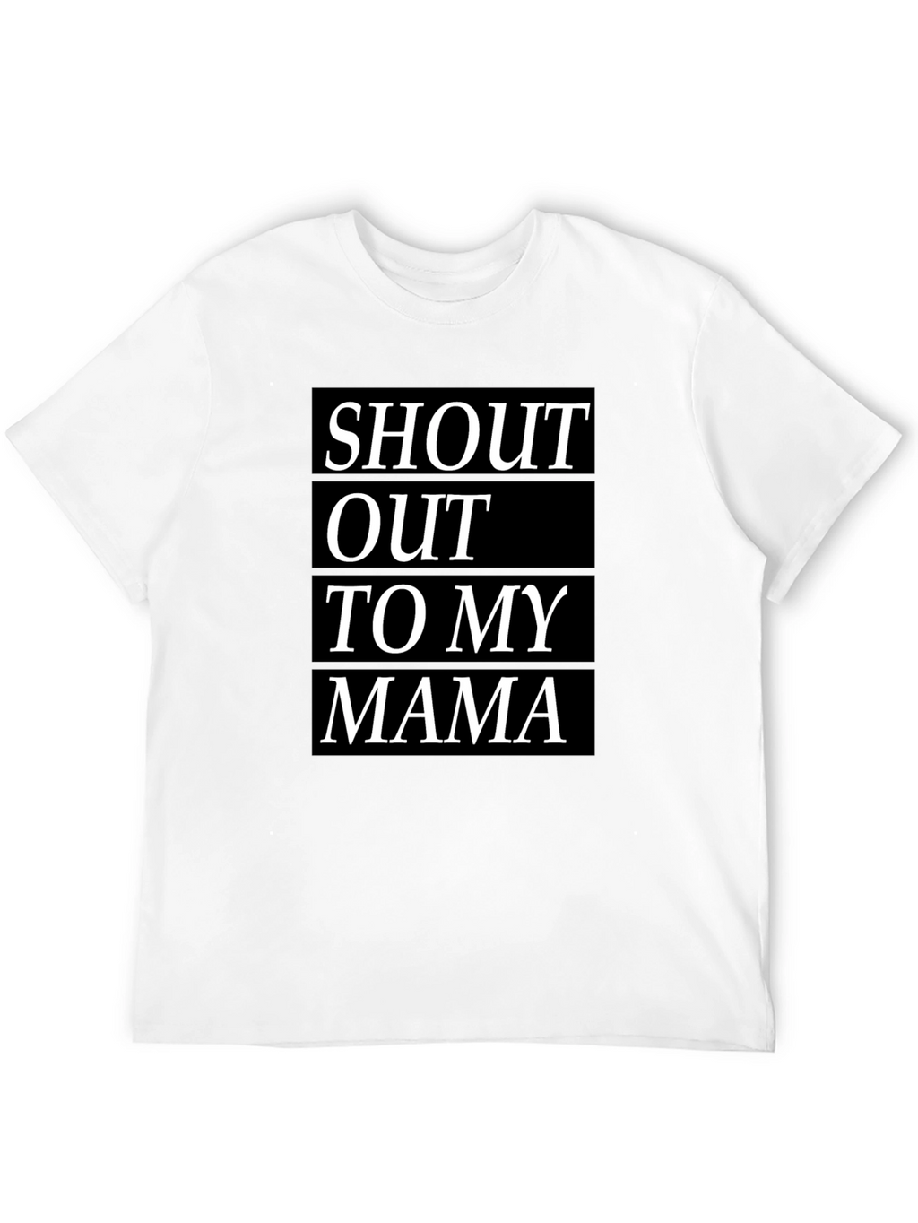 Shout Out To My Mama Black T-Shirt