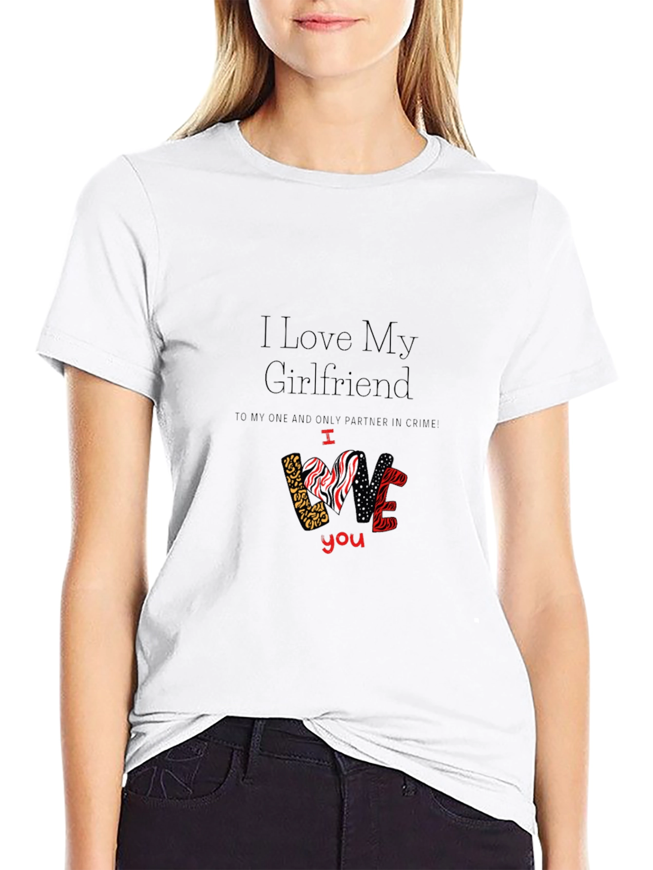 I Love My Girlfriend Graphic T-Shirt Valentines Day Gift