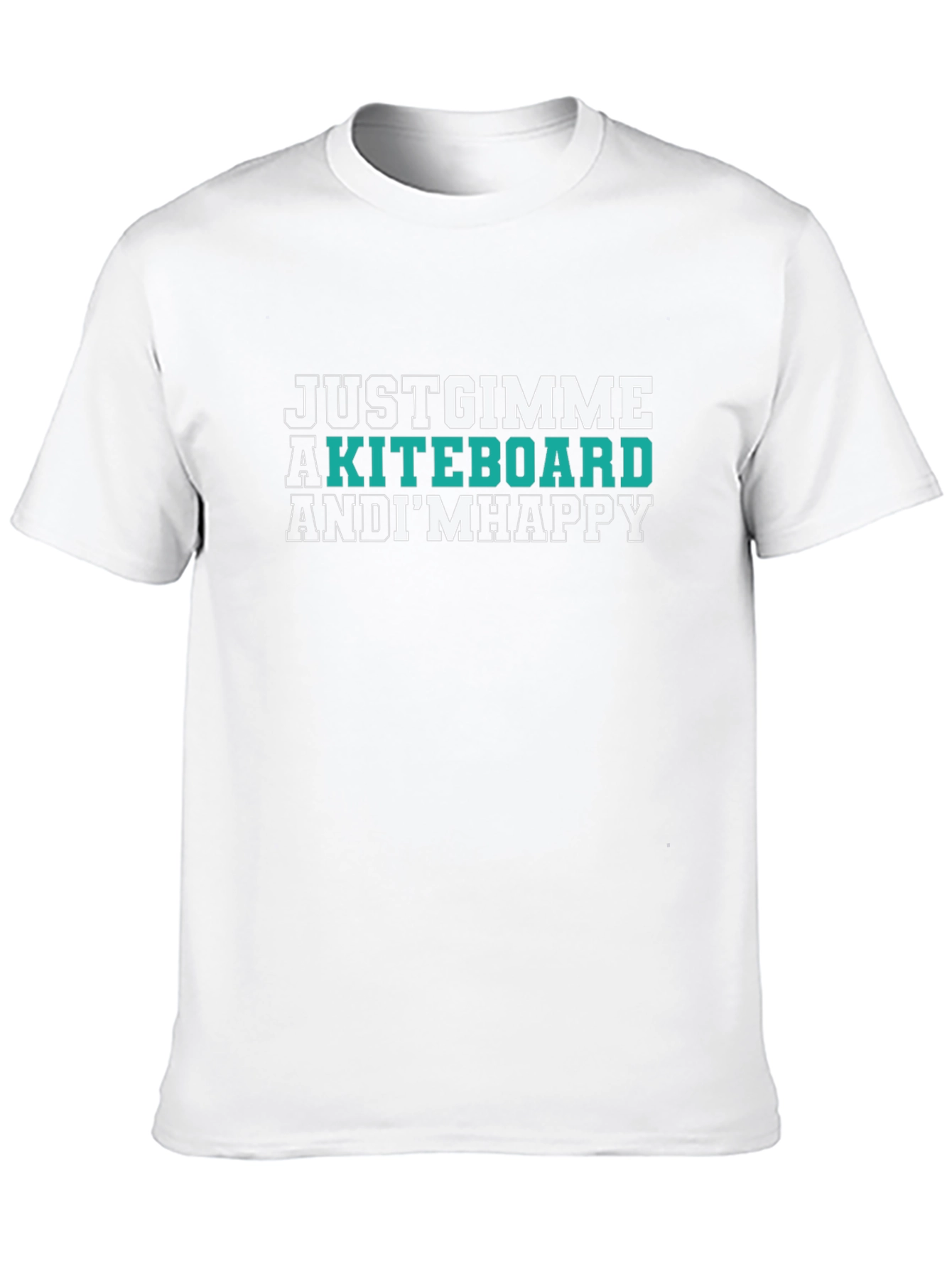 Kiteboard T-Shirt - Just Gimme a Kiteboard