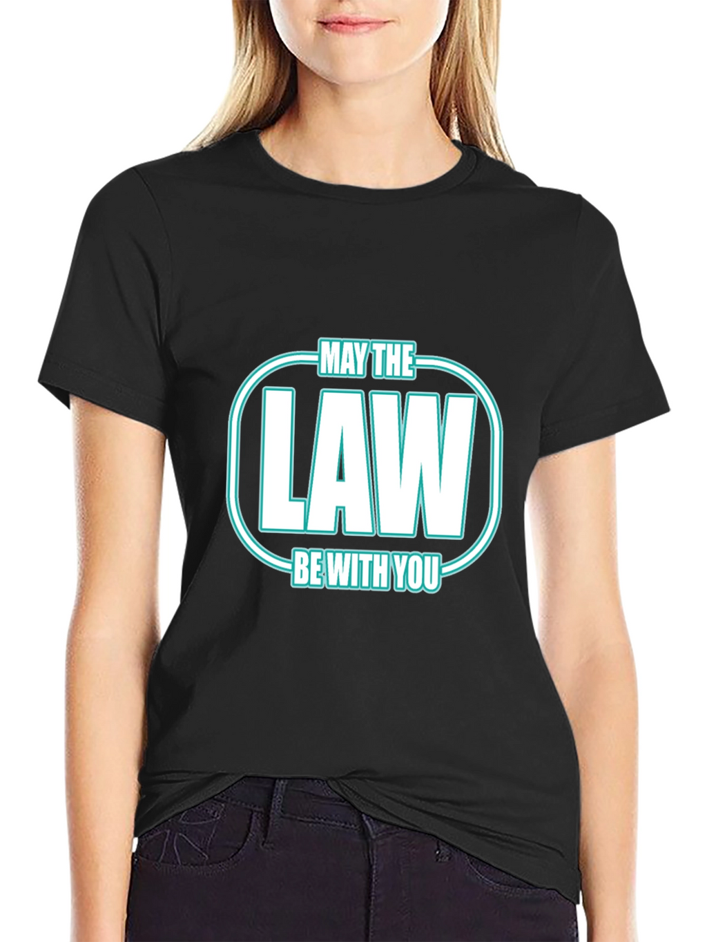May The Law Be With You T-Shirt