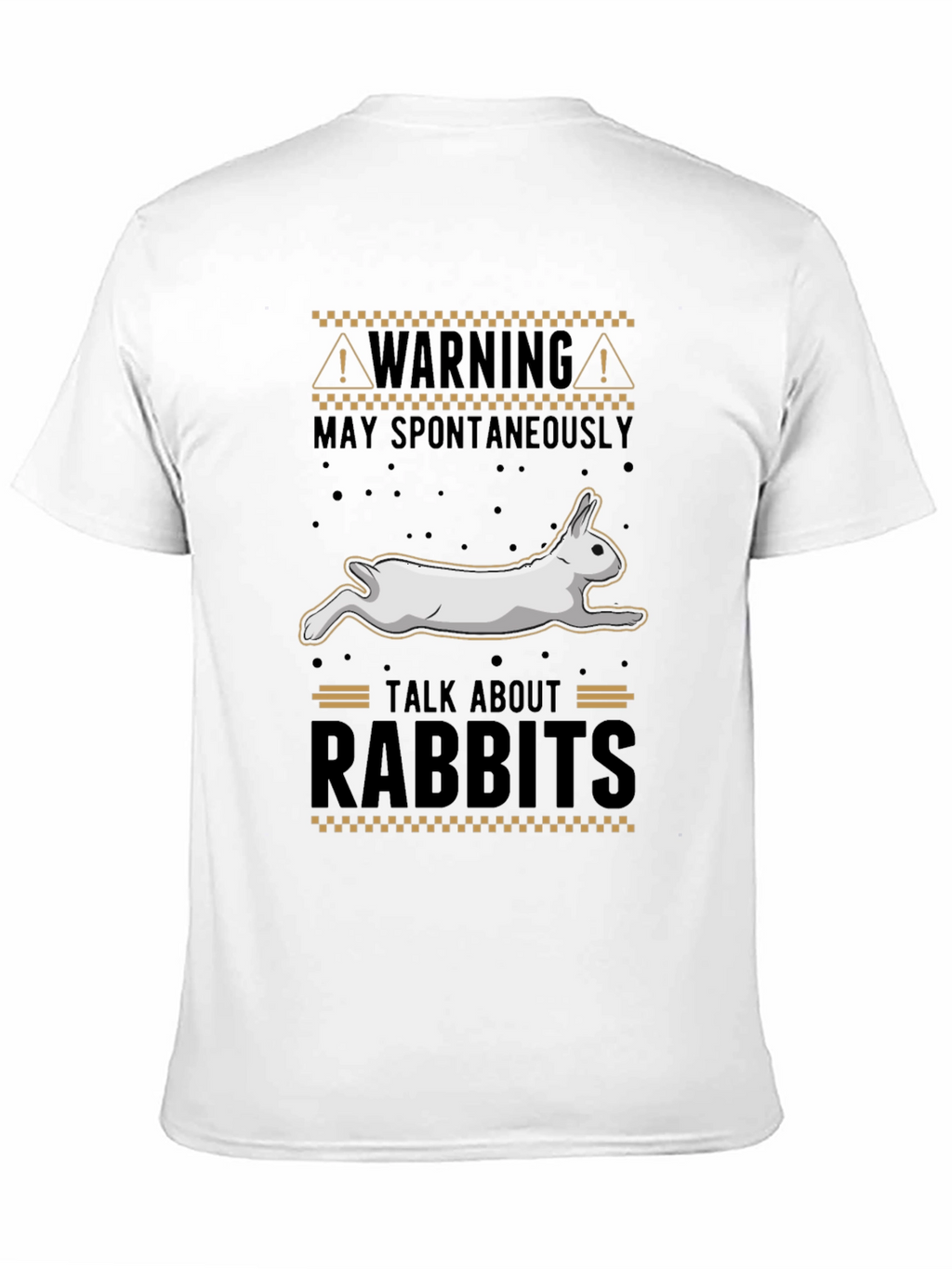 Warning May Spontaneously Talk About Rabbits T-Shirt