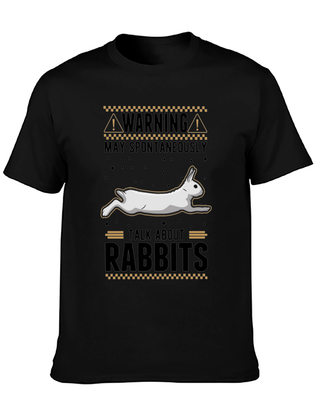 Warning May Spontaneously Talk About Rabbits T-Shirt