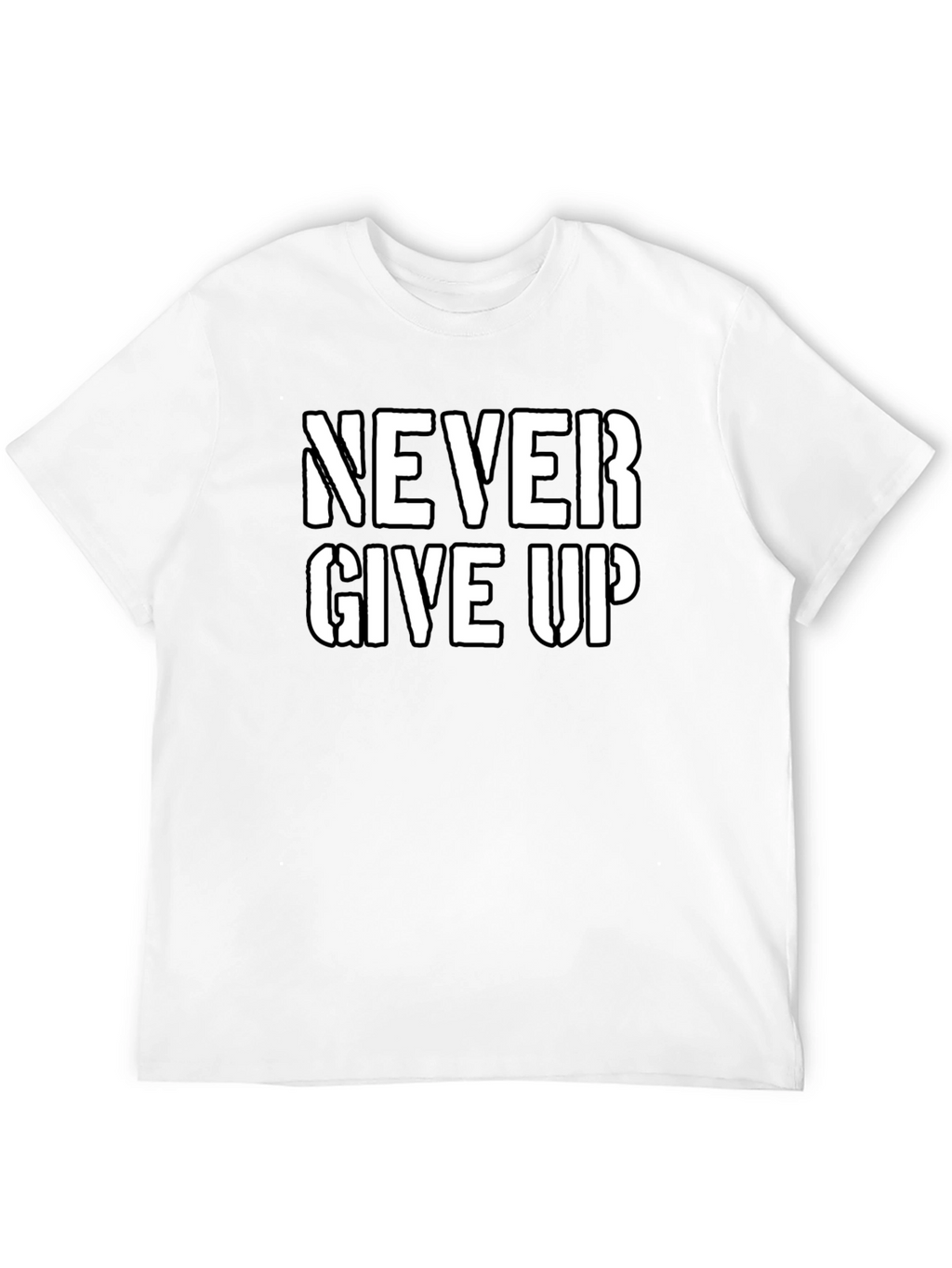 Never Give Up Graphic Tee - Motivational Shirt