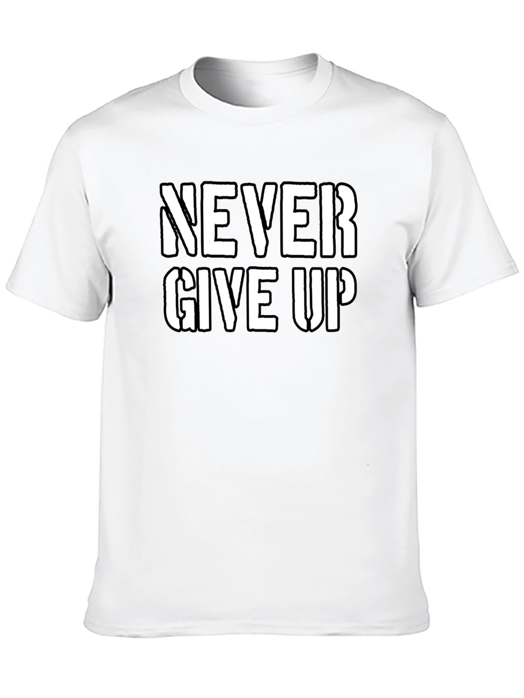 Never Give Up Graphic Tee - Motivational Shirt