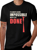 Impossible Until Done Graphic Tee - Black