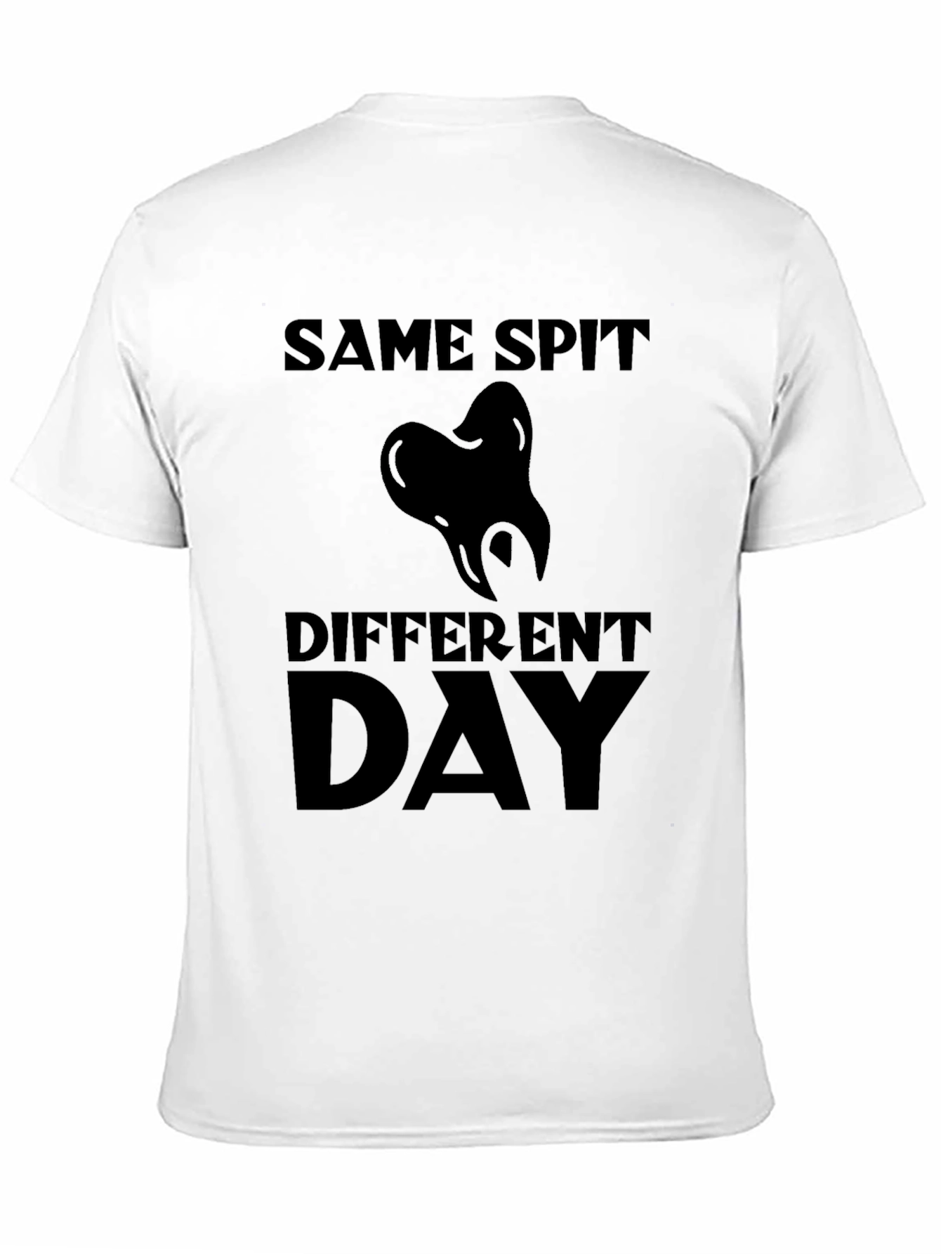 Same Spit Different Day Graphic T-Shirt