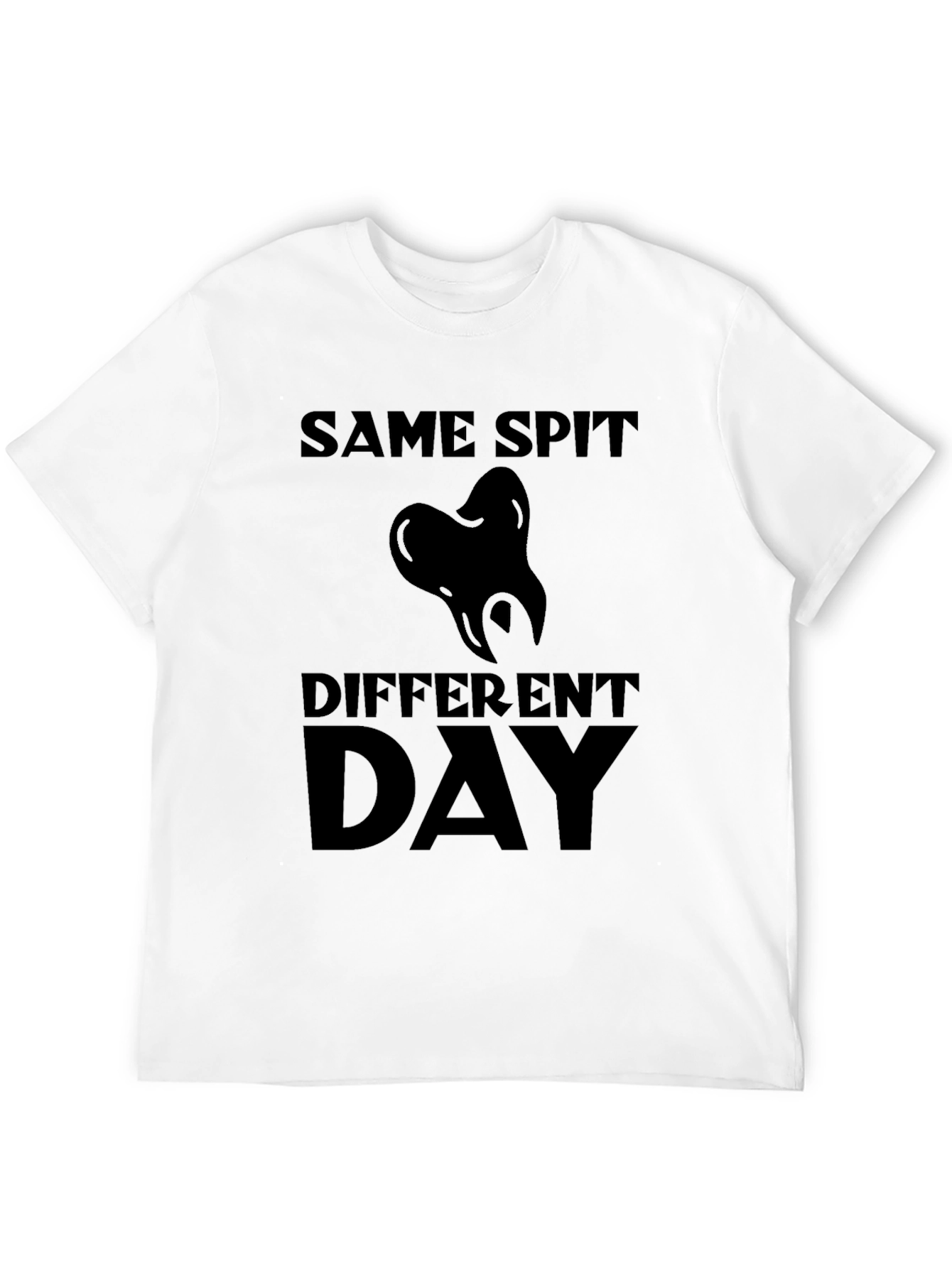 Same Spit Different Day Graphic T-Shirt