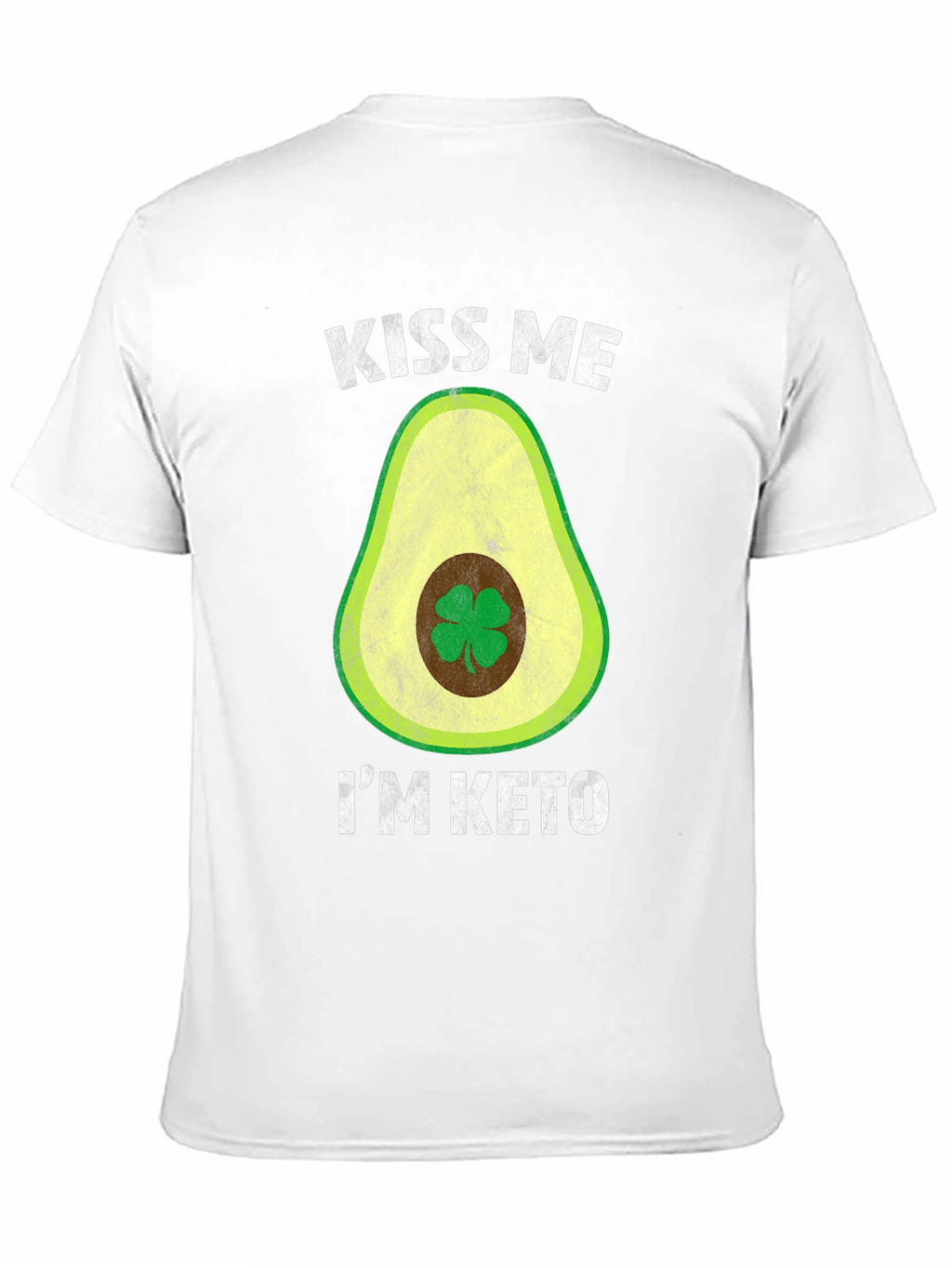 Kiss Me Im Keto T-Shirt - Avocado Clover Design
