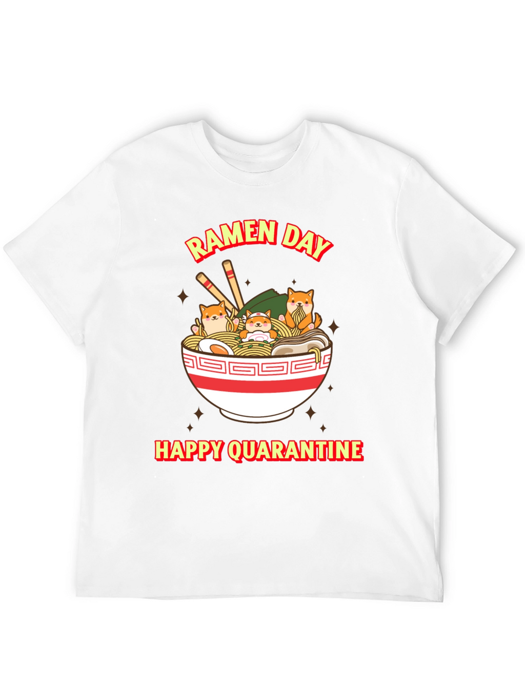 Ramen Day Happy Quarantine T-Shirt