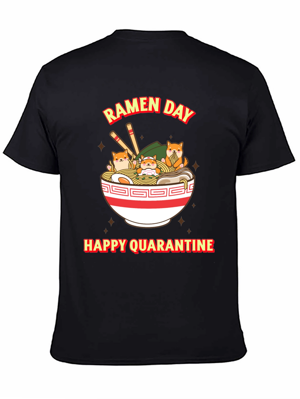 Ramen Day Happy Quarantine T-Shirt