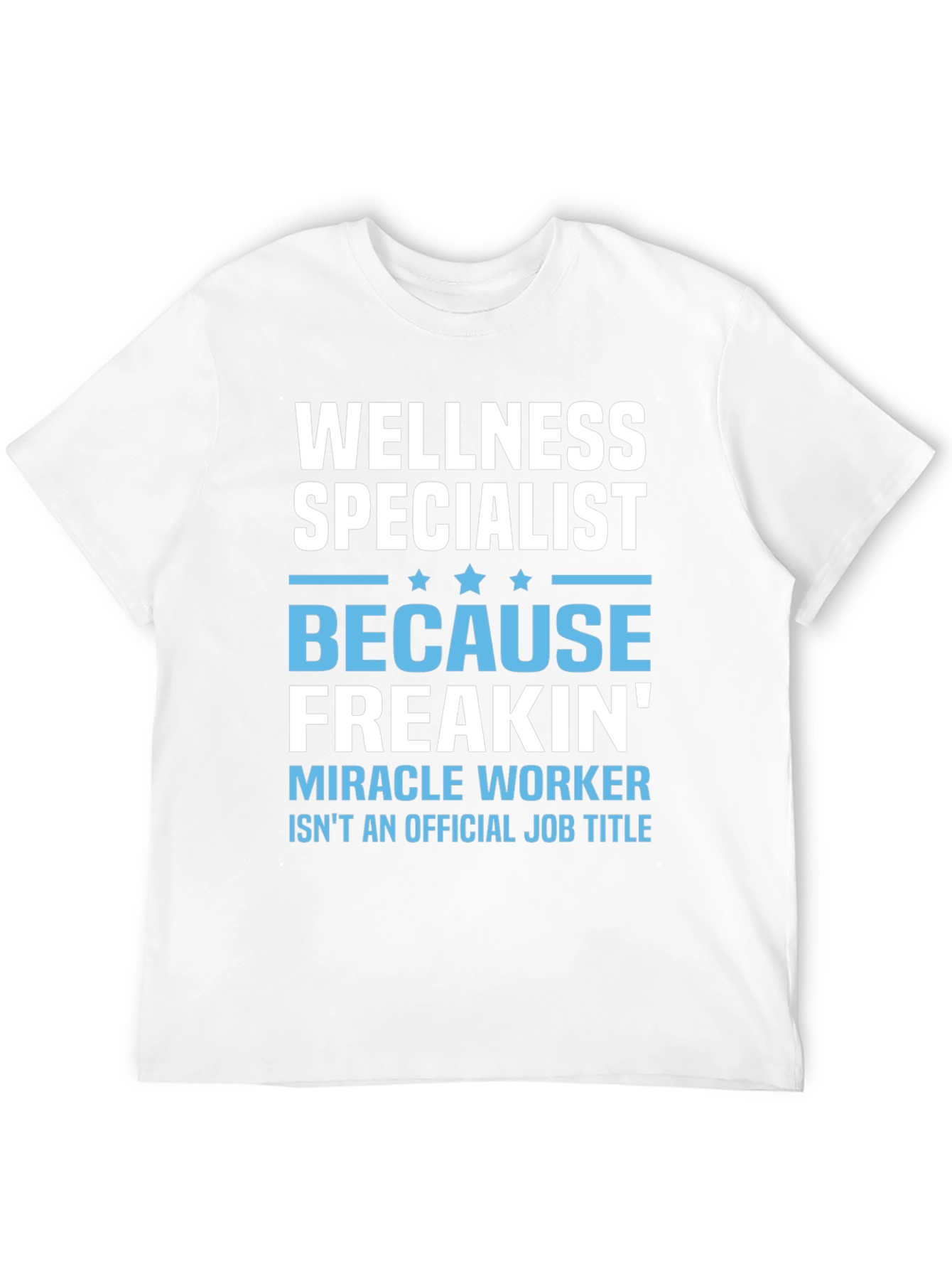 Wellness Specialist Funny Graphic T-Shirt