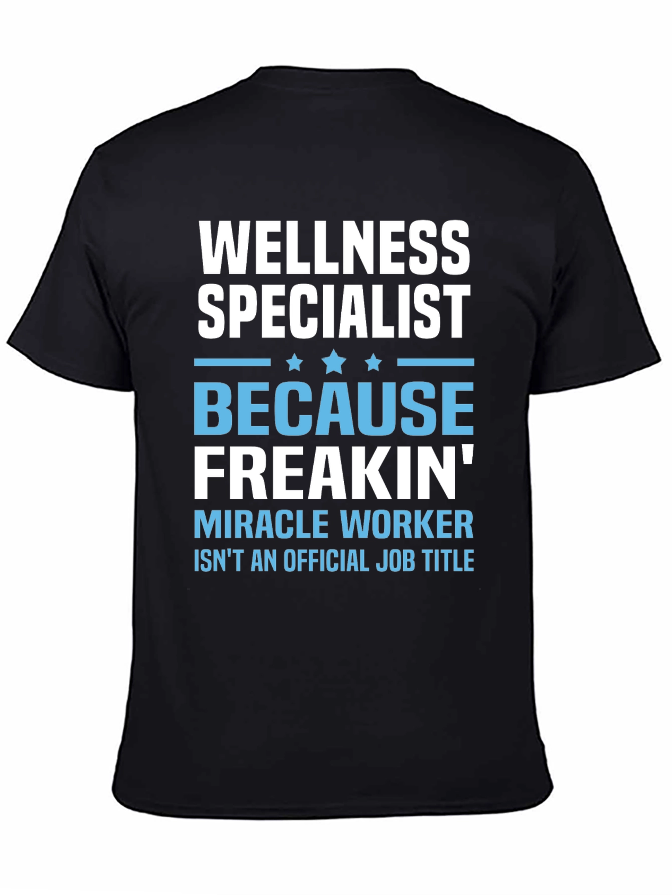 Wellness Specialist Funny Graphic T-Shirt