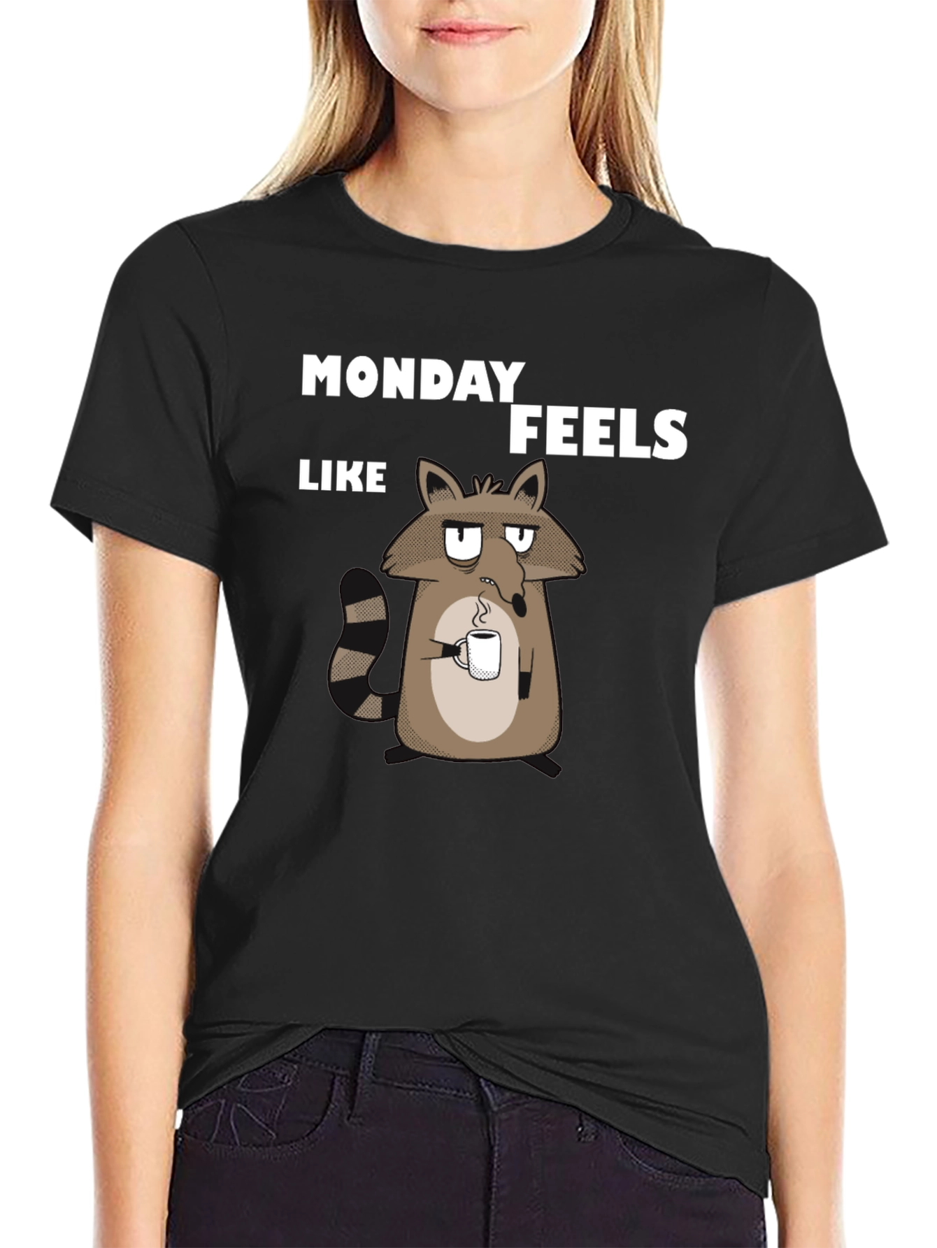 Monday Feels Raccoon T-Shirt - Funny Graphic Tee