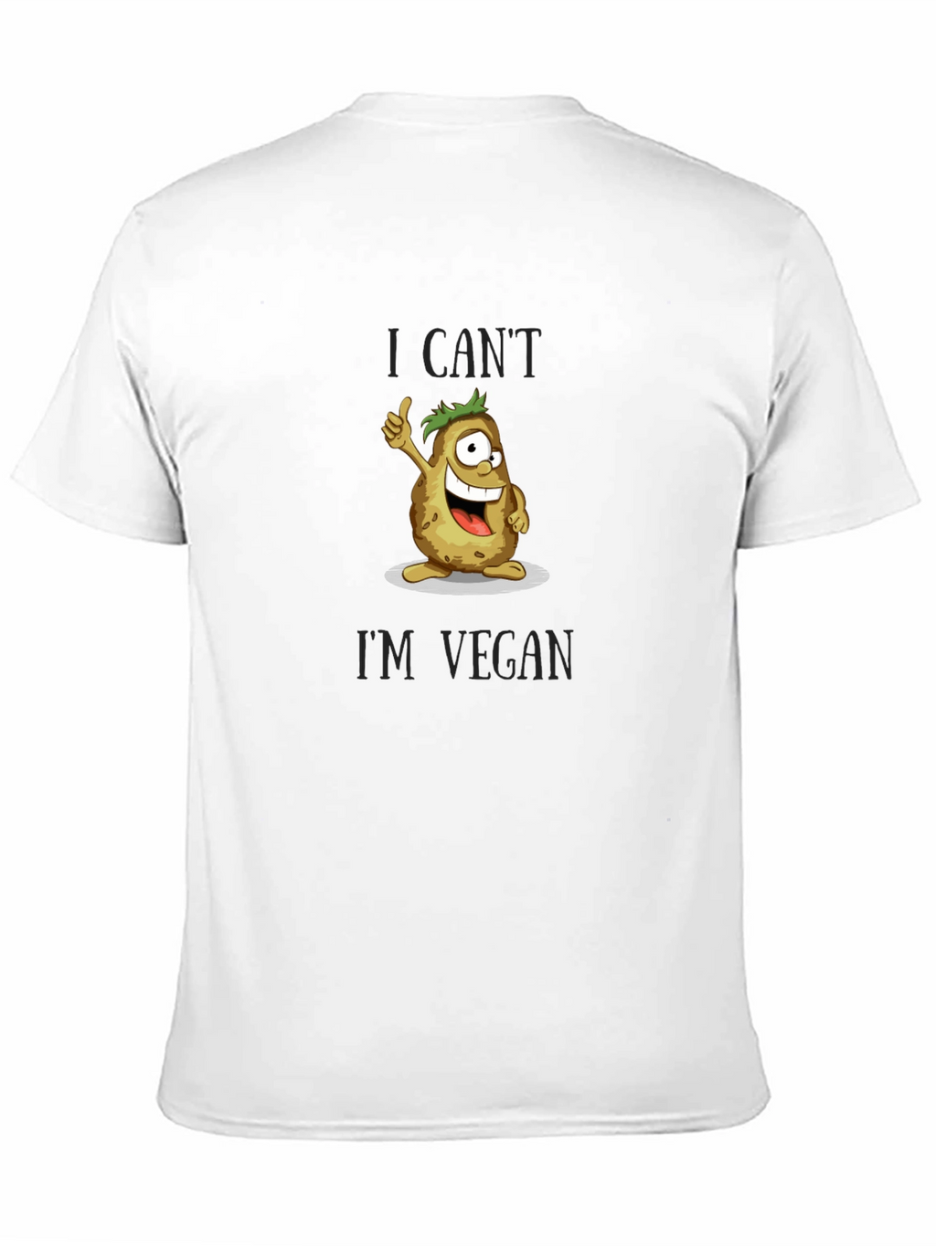 Vegan Potato Graphic T-Shirt - I Cant Im Vegan