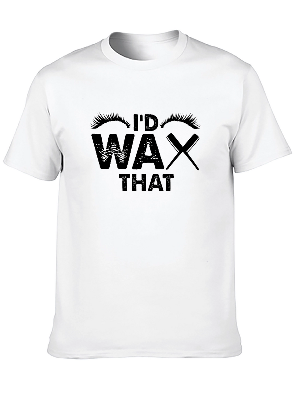 Id Wax That T-Shirt - Funny Esthetician Tee