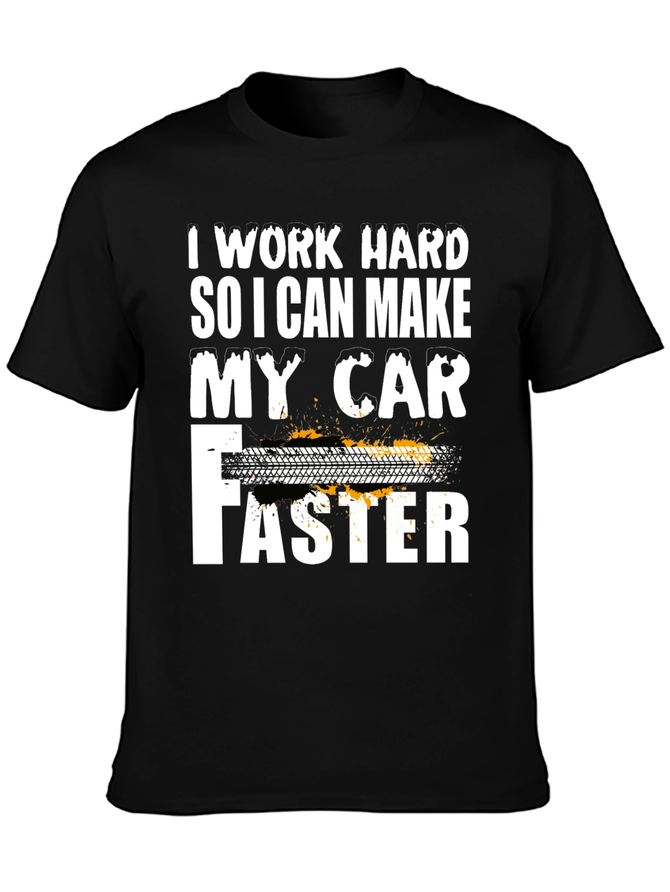 Work Hard Car Lover T-Shirt