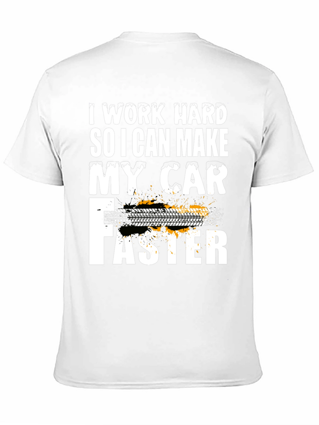 Work Hard Car Lover T-Shirt