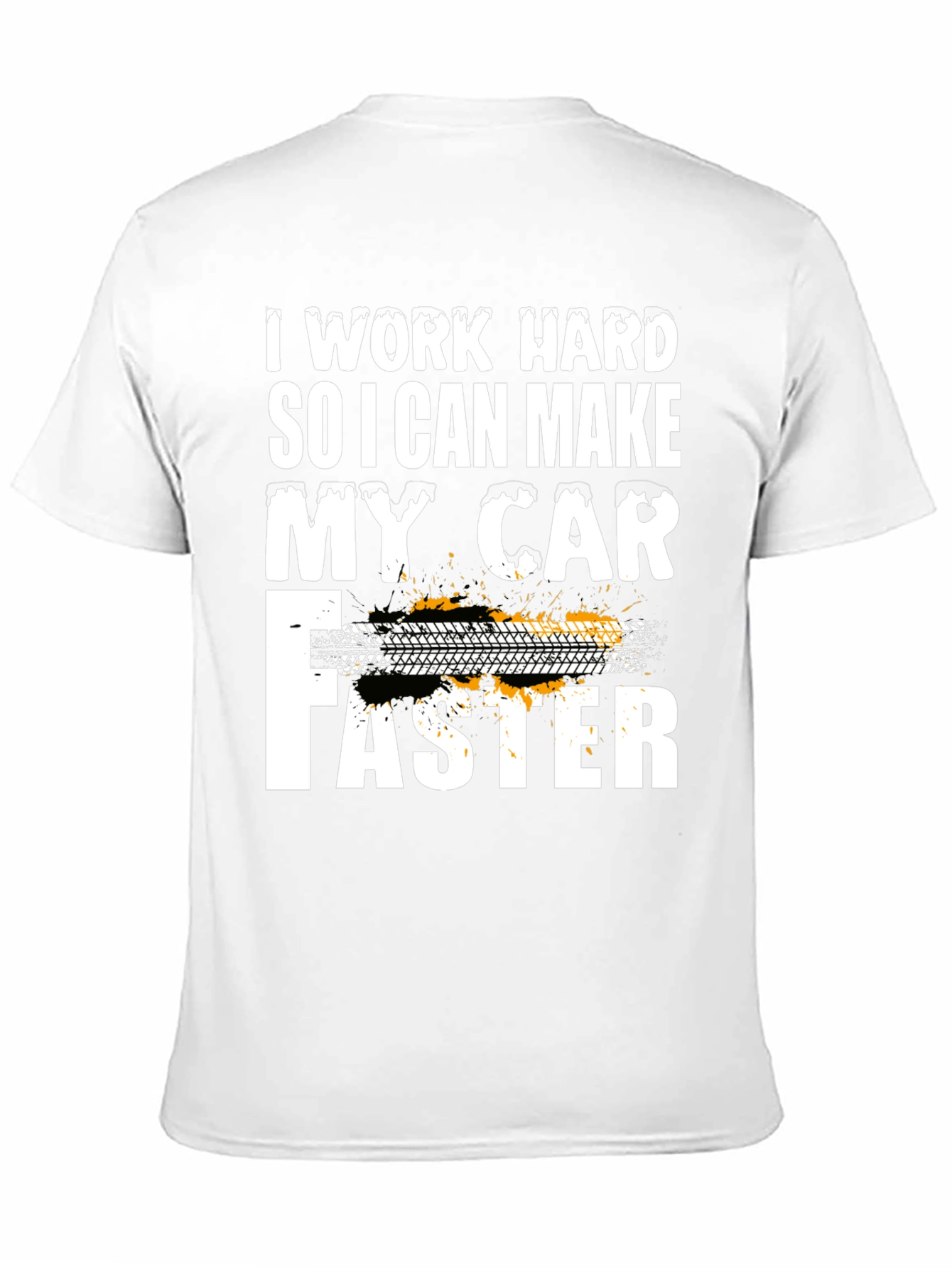 Work Hard Car Lover T-Shirt