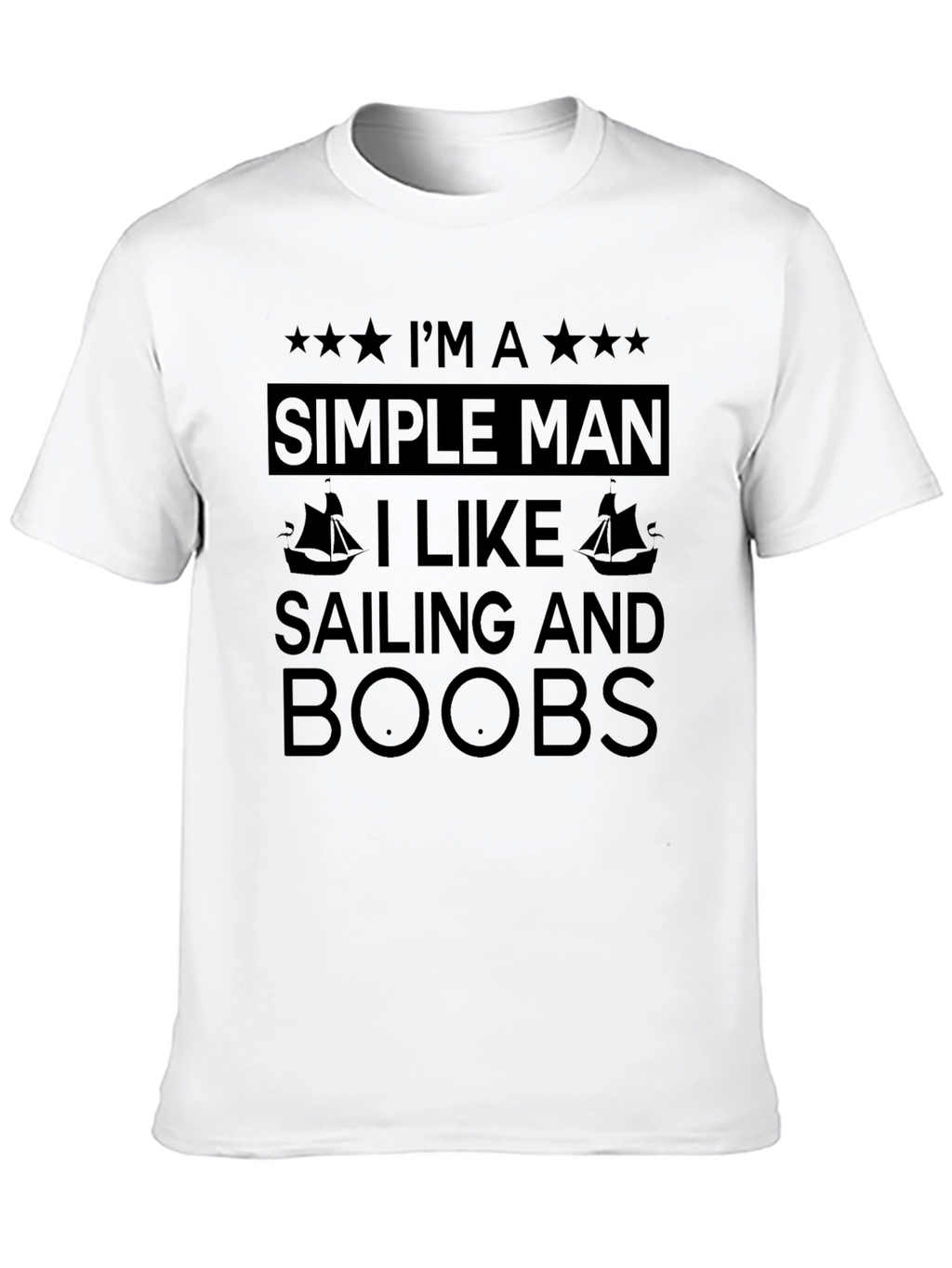 Simple Man Sailing & Boobs T-Shirt