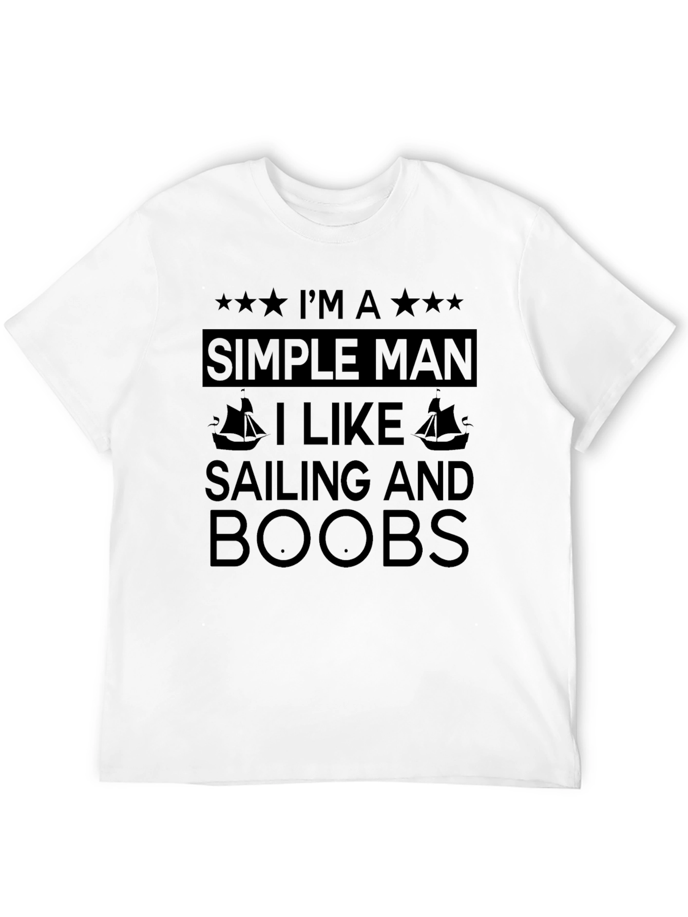 Simple Man Sailing & Boobs T-Shirt