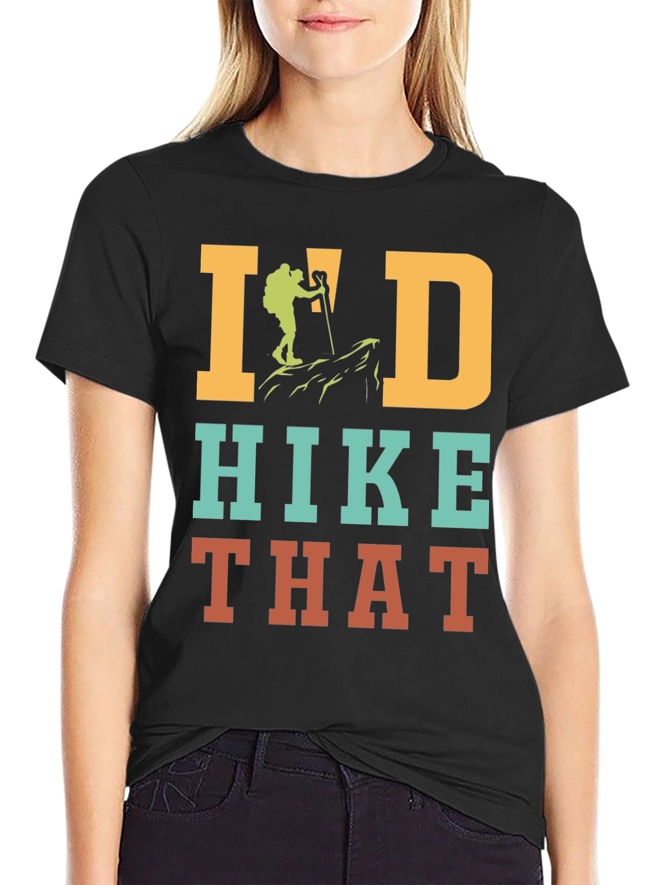 Id Hike That Hiking T-Shirt