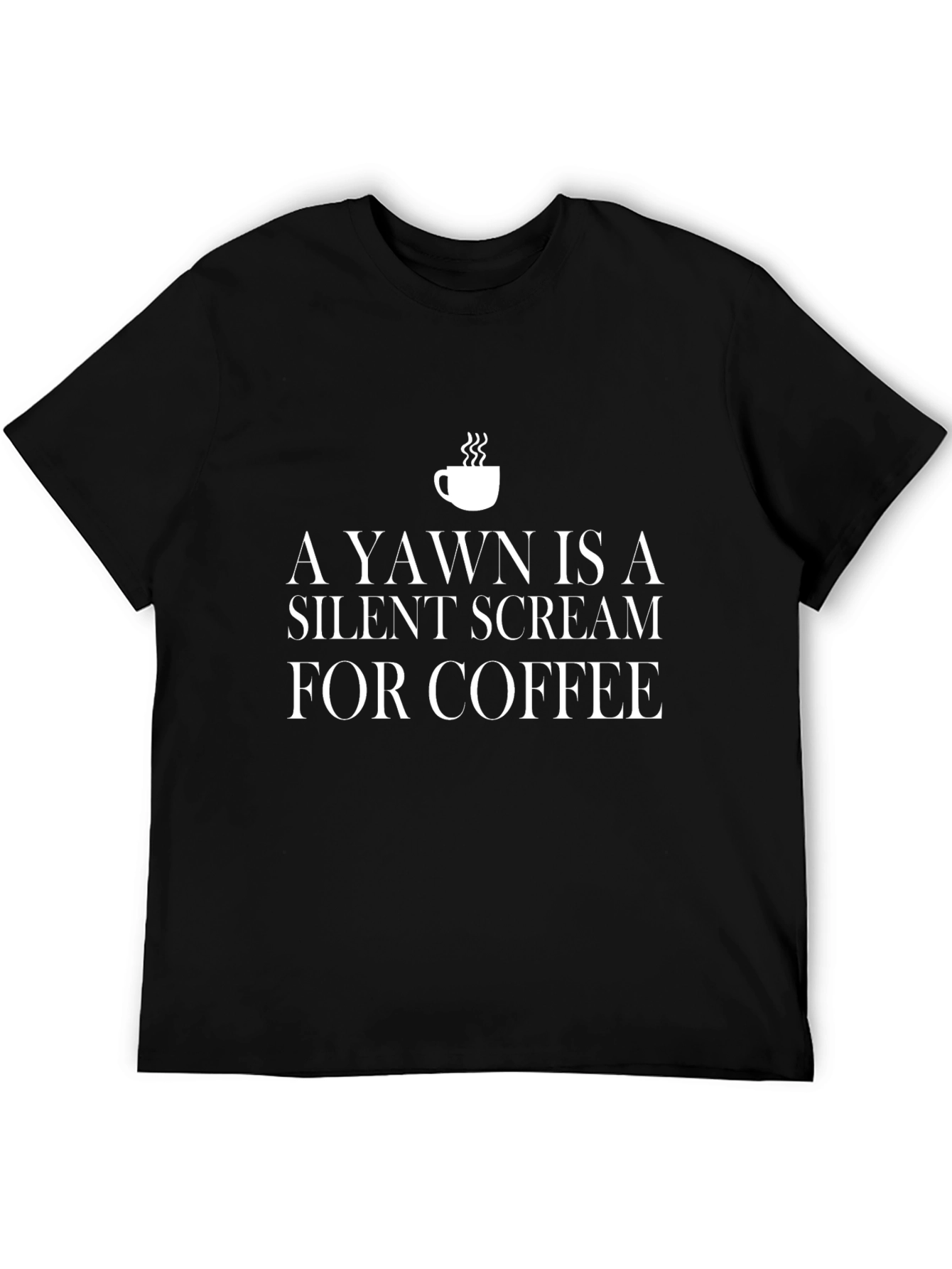 Coffee Lover T-Shirt - Silent Scream Humor Tee