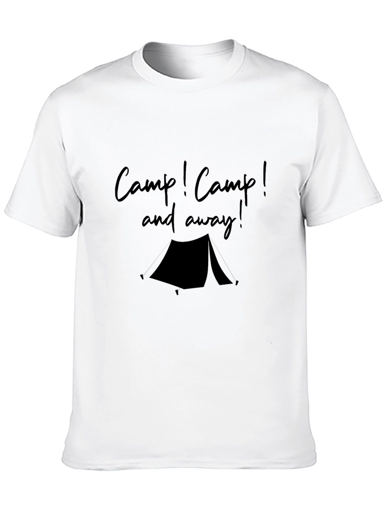 Camp! Camp! and away! Black Tee
