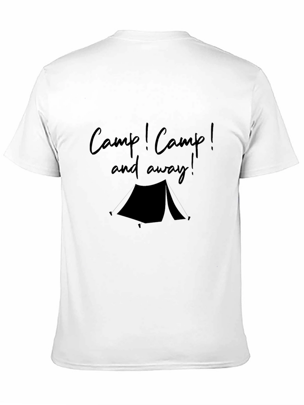 Camp! Camp! and away! Black Tee