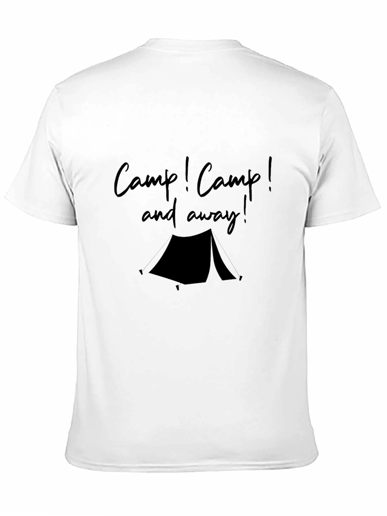 Camp! Camp! and away! Black Tee