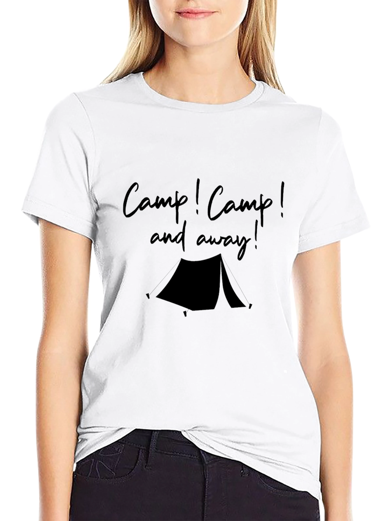 Camp! Camp! and away! Black Tee