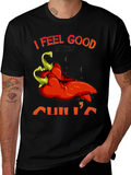 I Feel Good In This Chilis T-Shirt