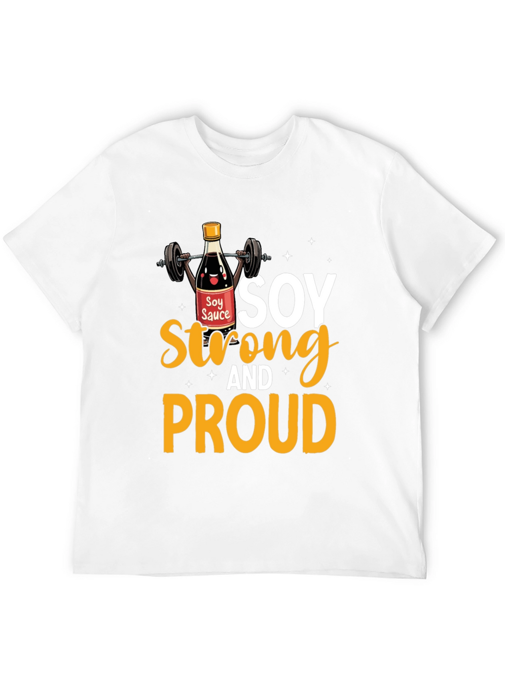 Soy Strong And Proud Graphic Tee