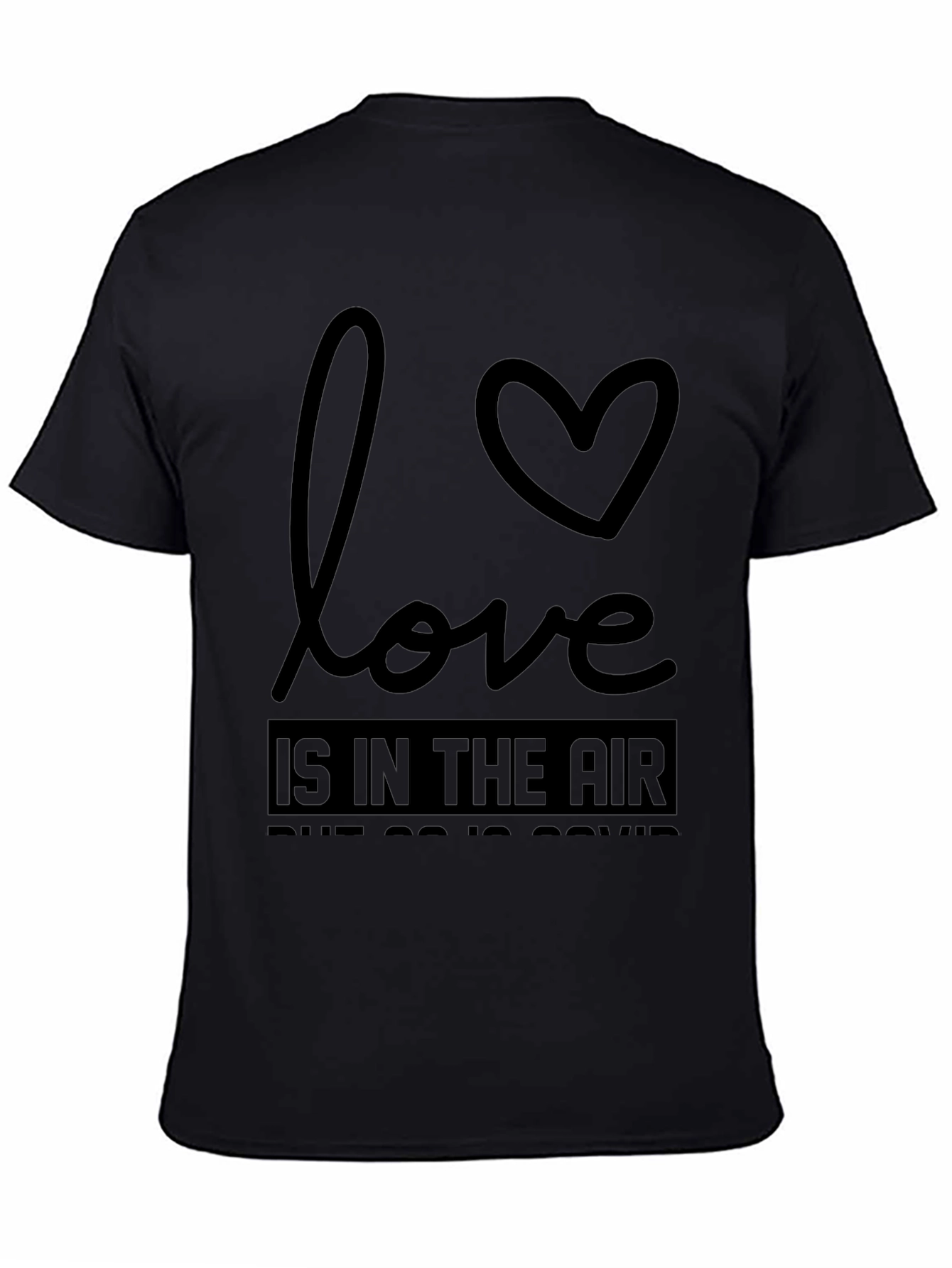 Love is in the Air - Funny Graphic Tee