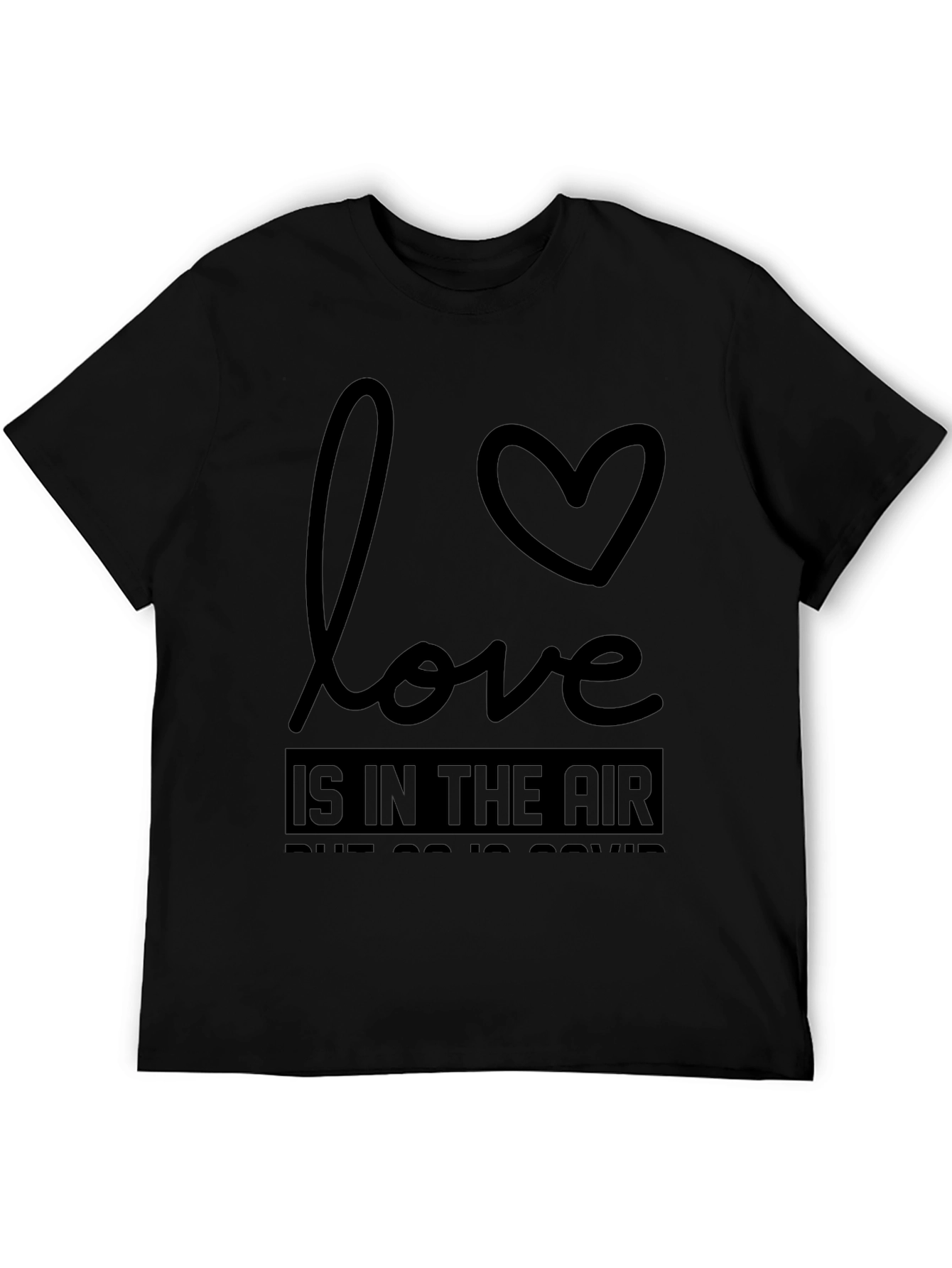 Love is in the Air - Funny Graphic Tee
