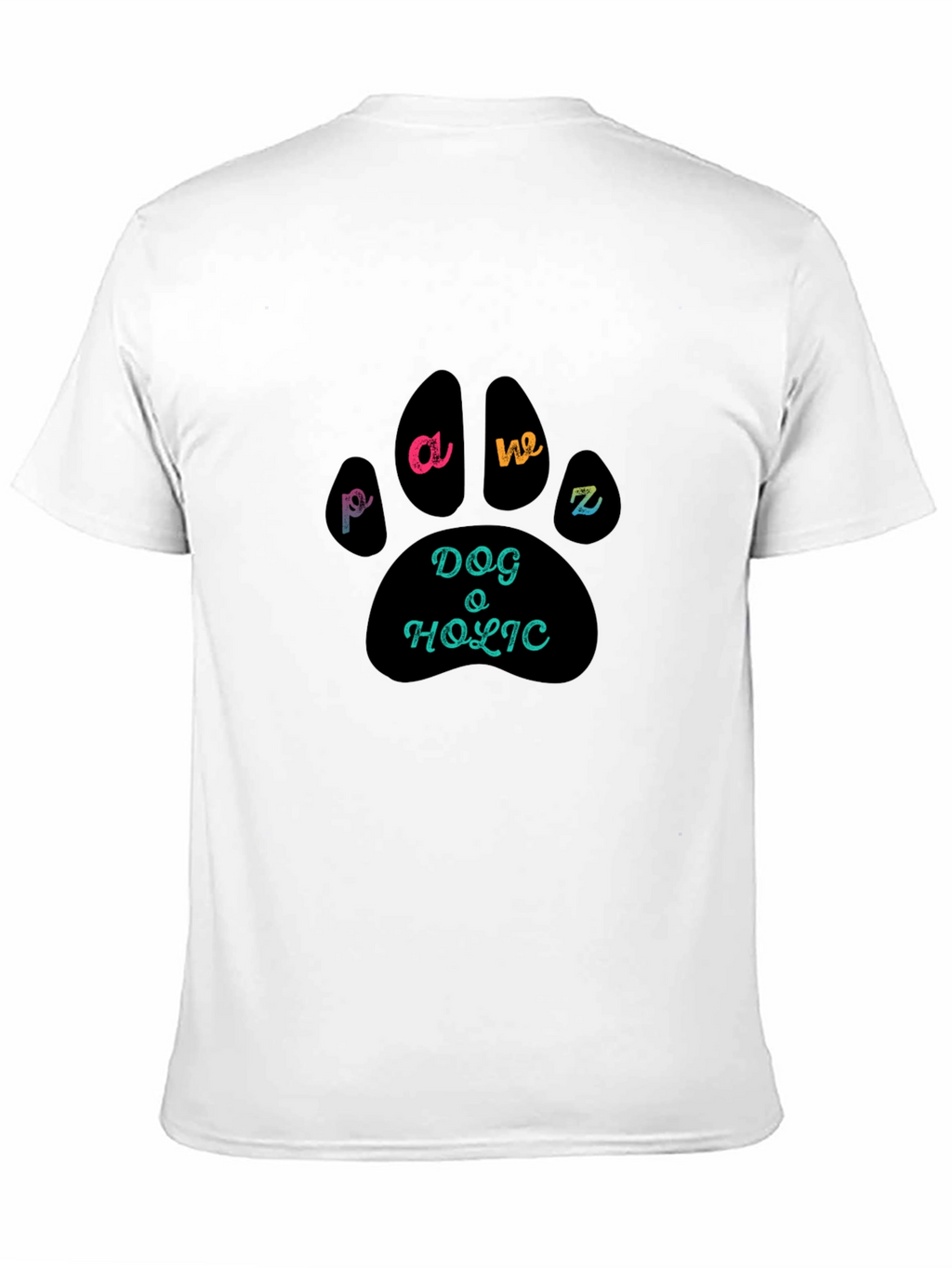 Dog Pawz Holic T-Shirt