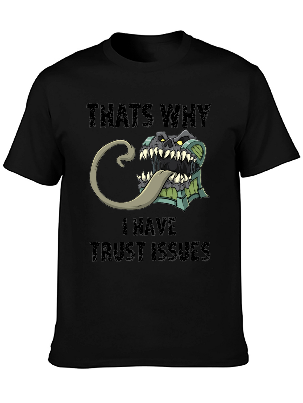 Trust Issues T-Shirt Funny Mimic Monster Tee