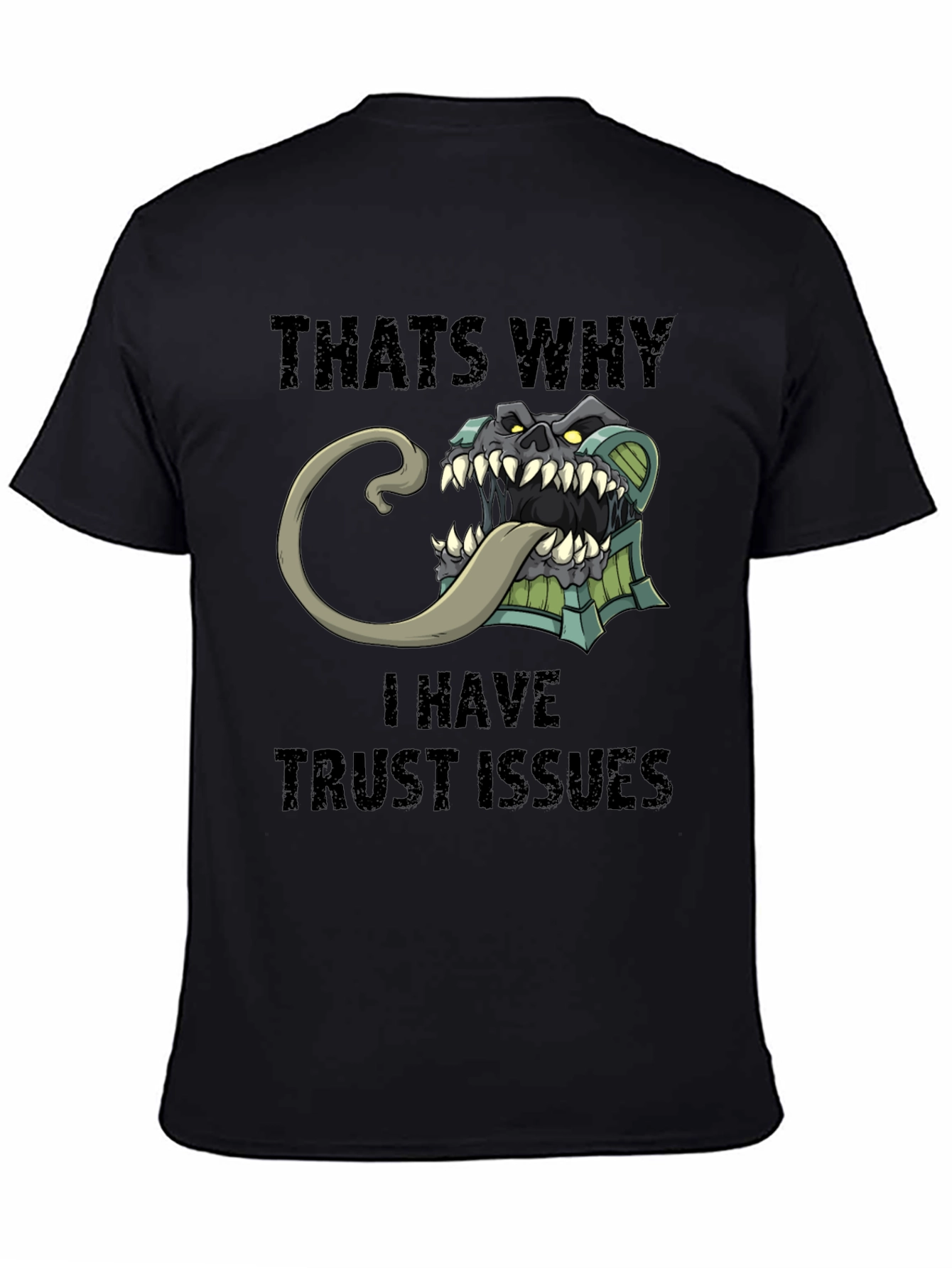 Trust Issues T-Shirt Funny Mimic Monster Tee