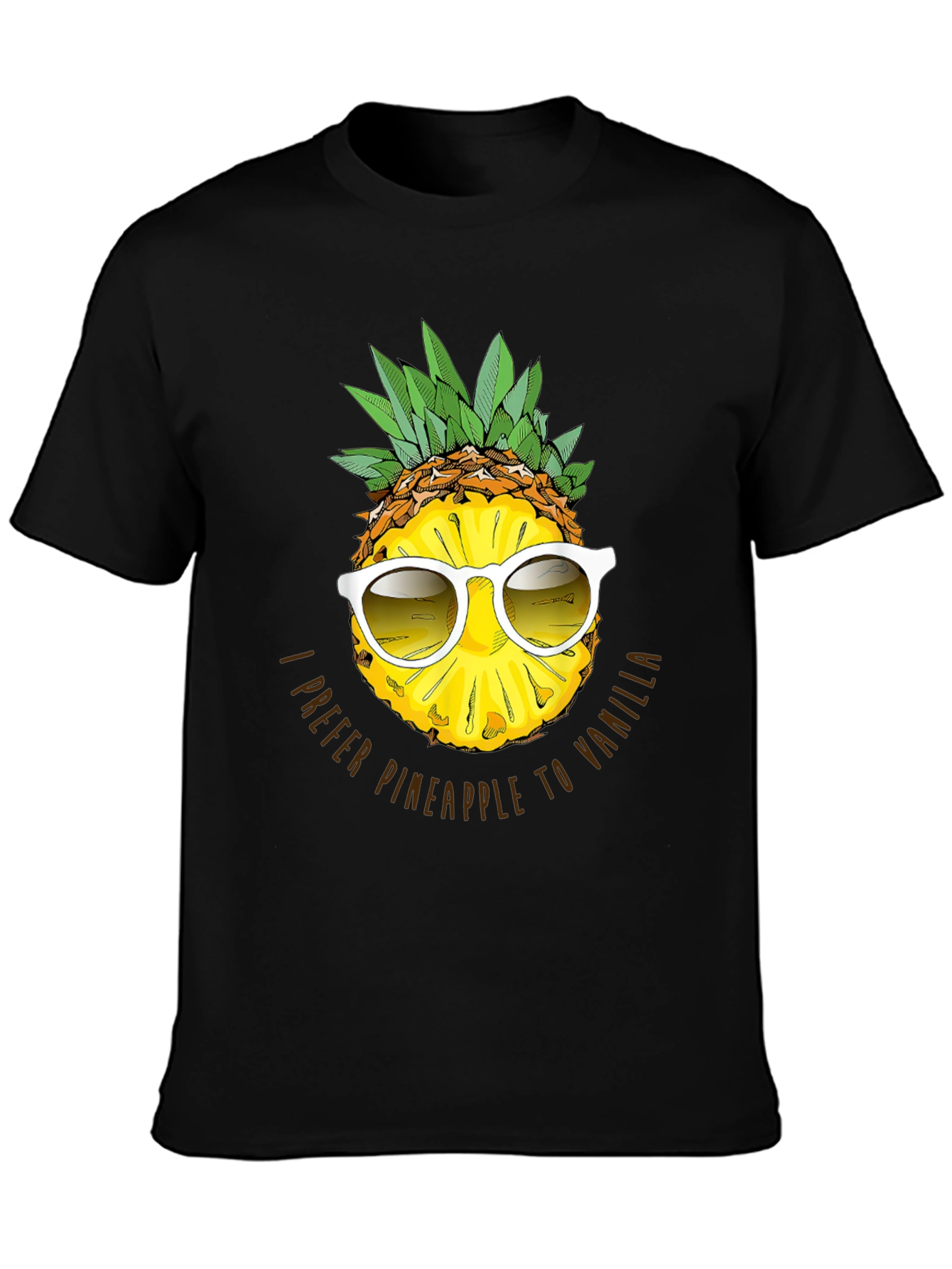 Pineapple Sunglasses Graphic Tee - I Prefer Pineapple to Vanilla