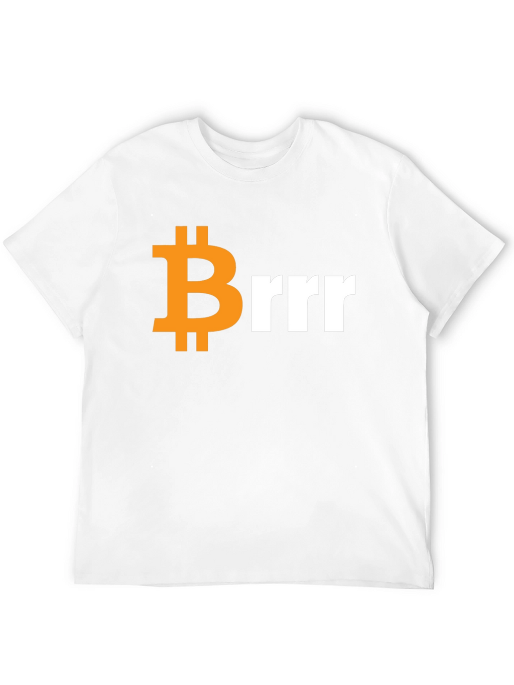 Bitcoin Brrr T-Shirt - Crypto Meme Tee