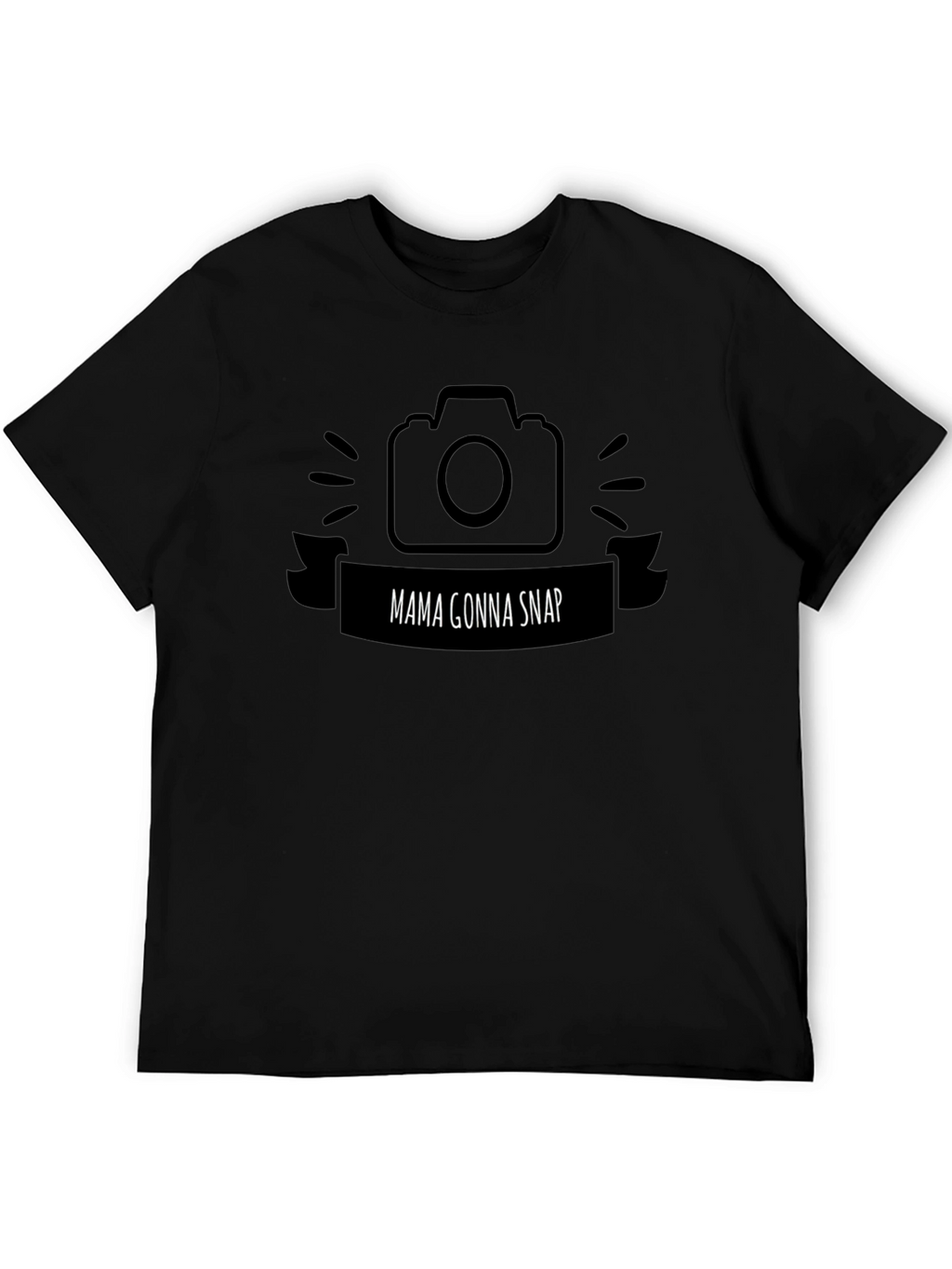 Mama Gonna Snap T-Shirt - Photographer Tee