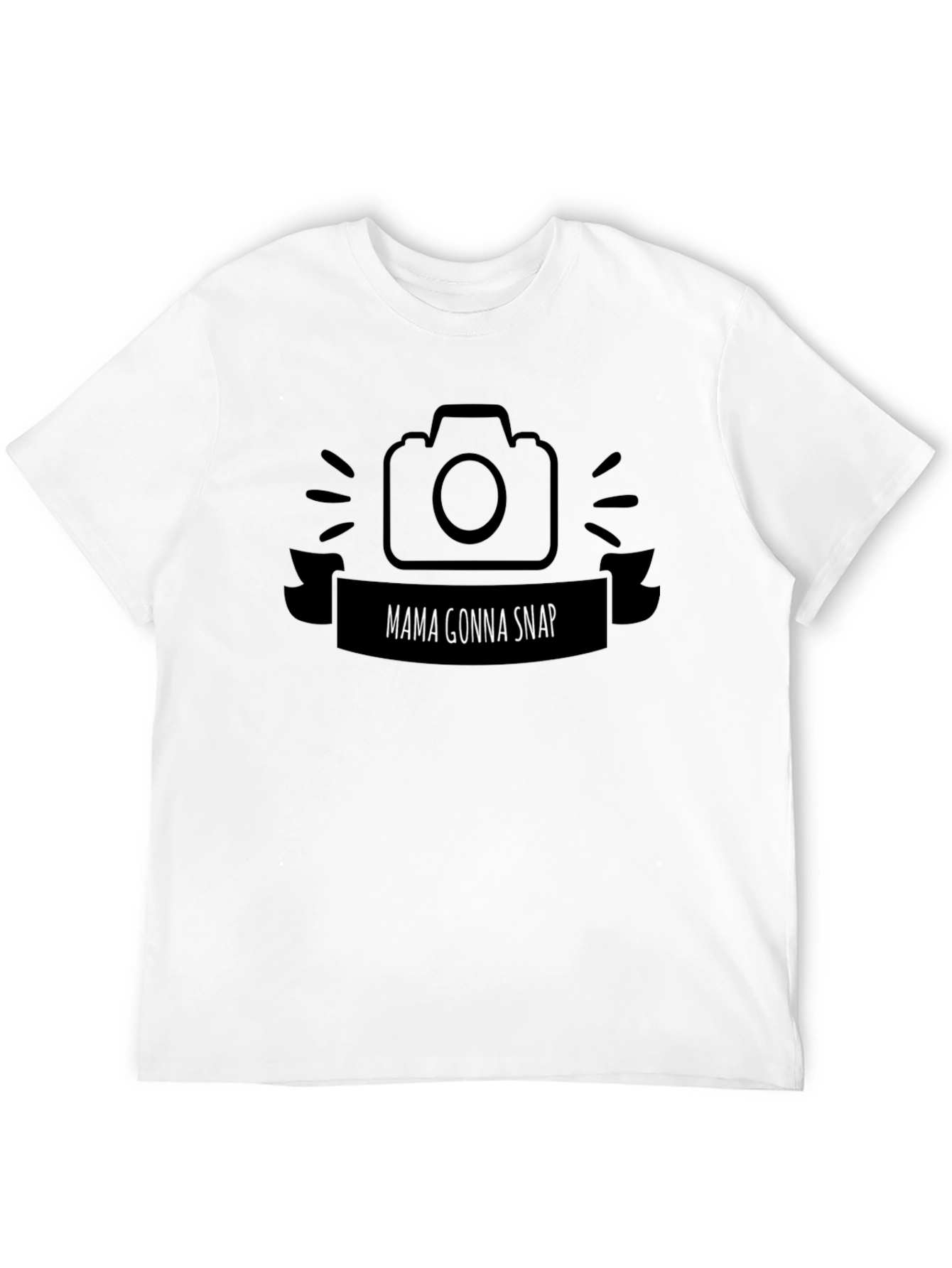 Mama Gonna Snap T-Shirt - Photographer Tee