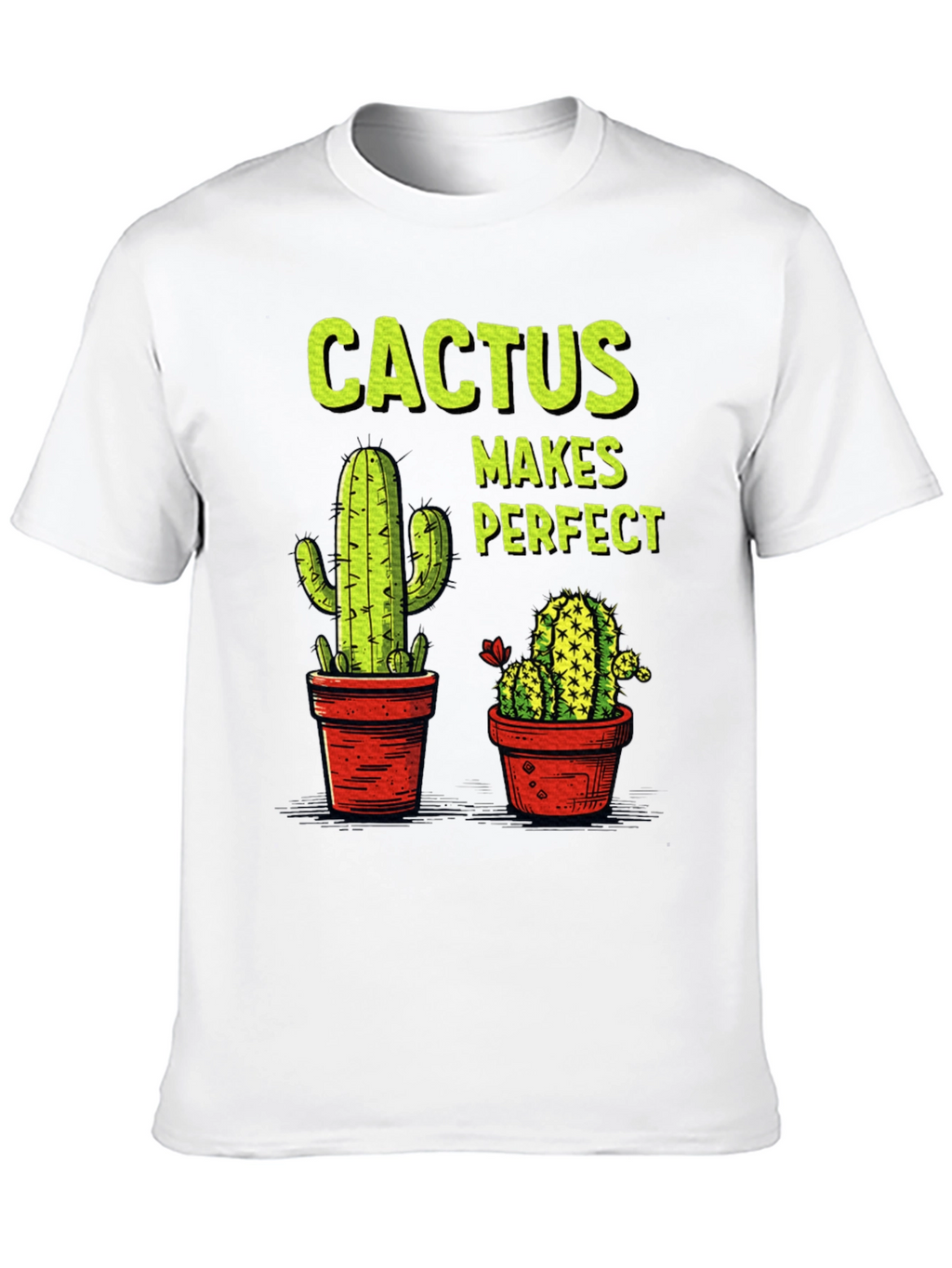 Cactus Makes Perfect Graphic Tee