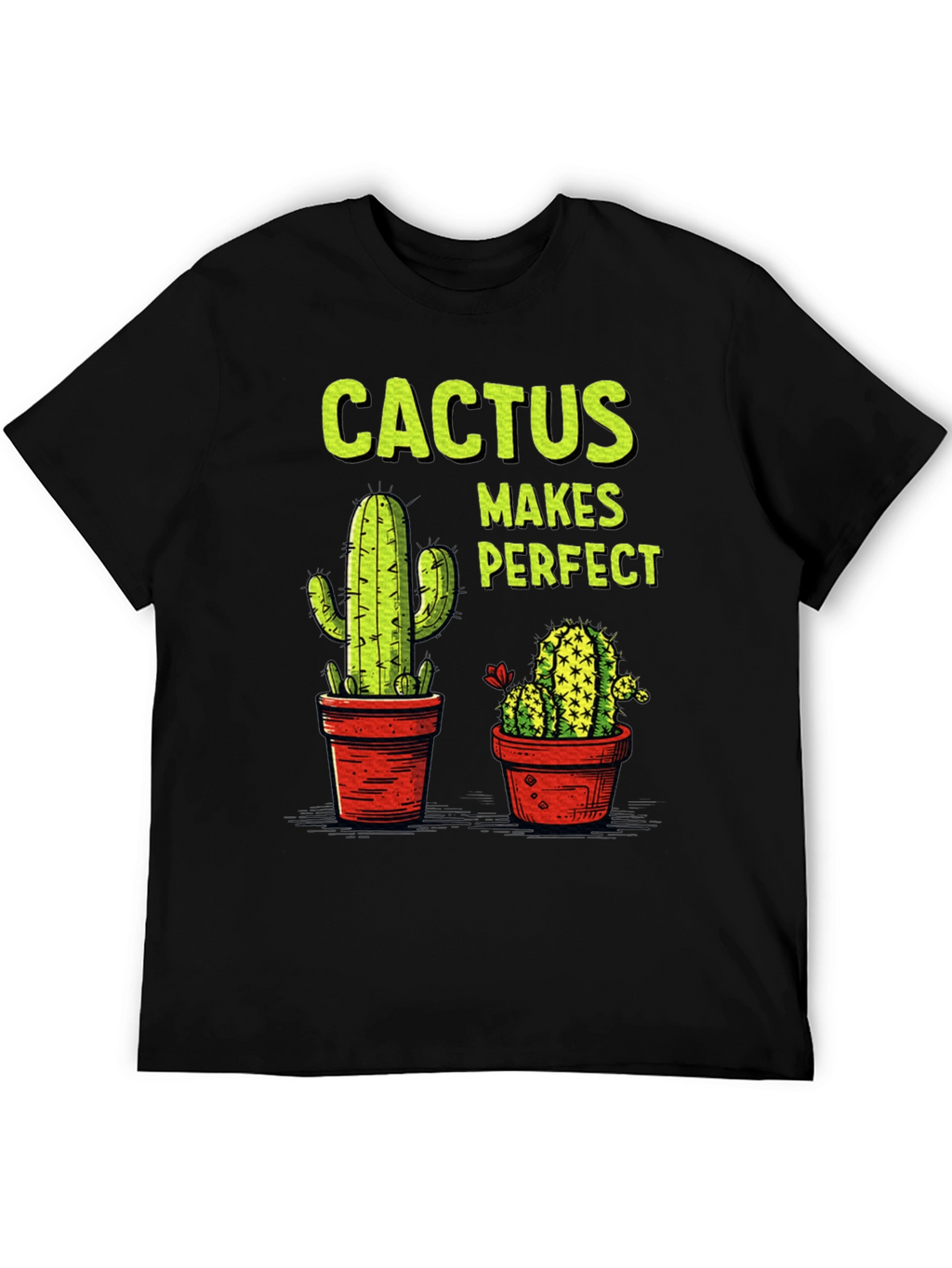 Cactus Makes Perfect Graphic Tee
