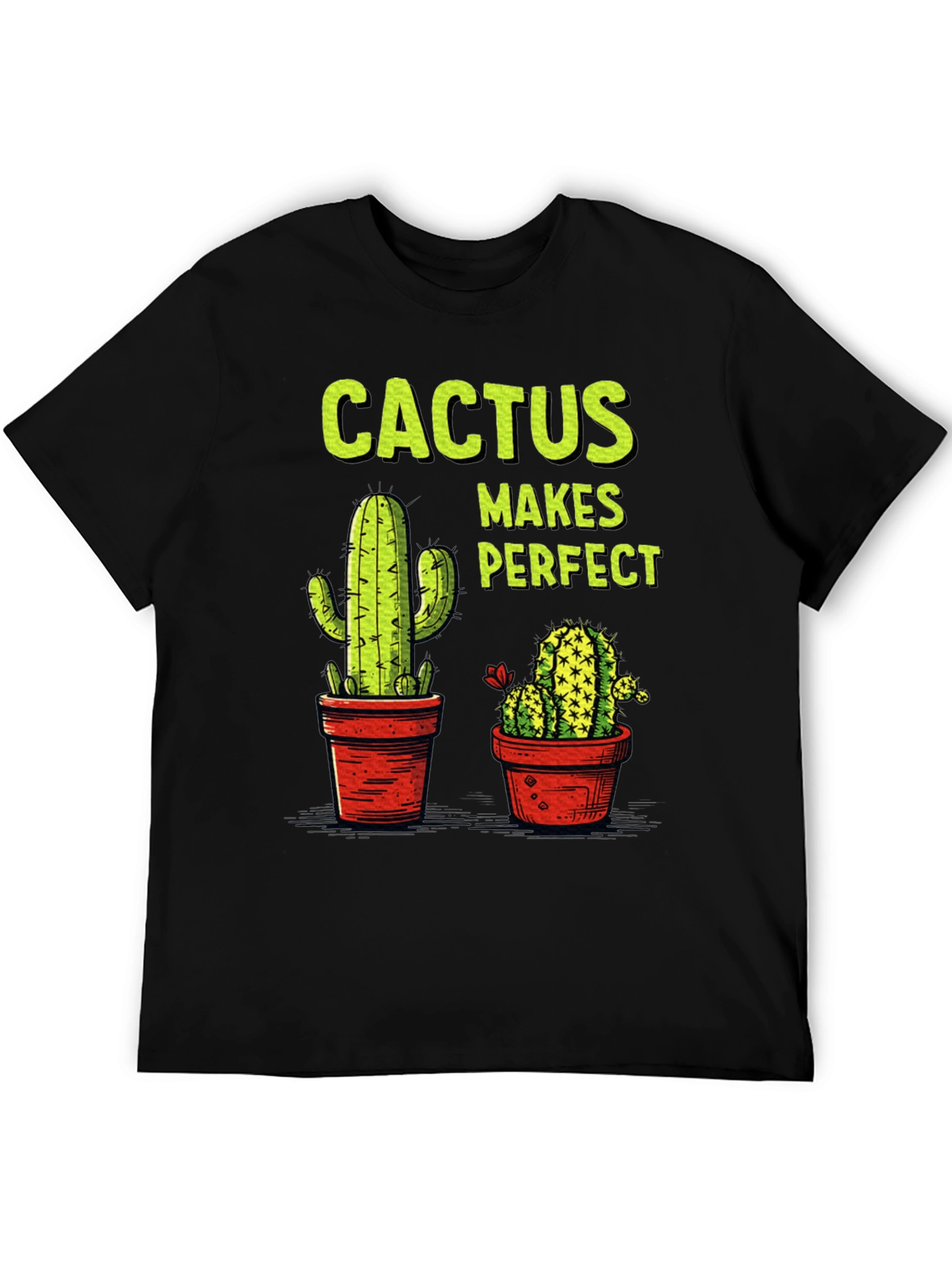 Cactus Makes Perfect Graphic Tee